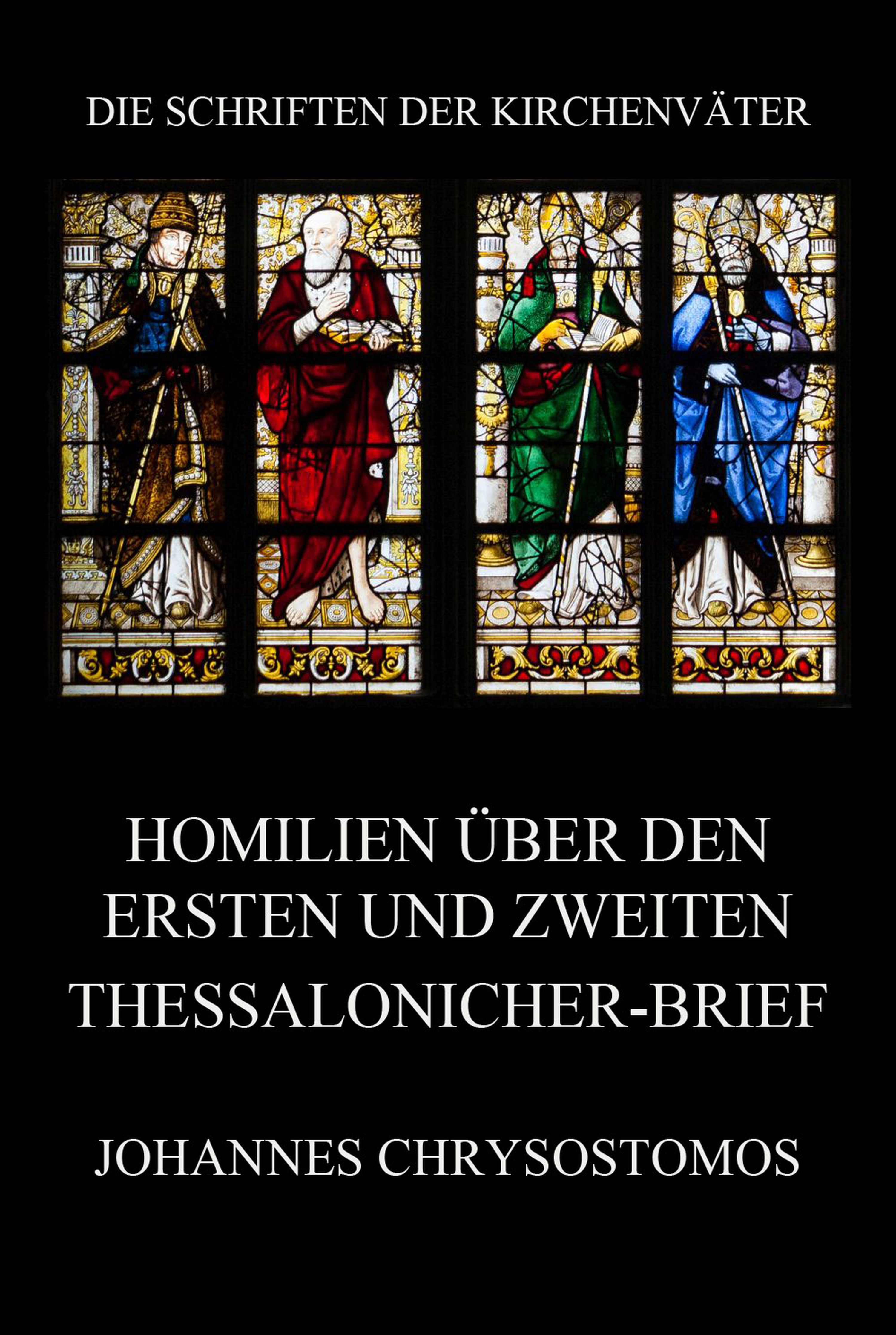 Обложка книги «Homilien über den ersten und zweiten Thessalonicher-Brief»
