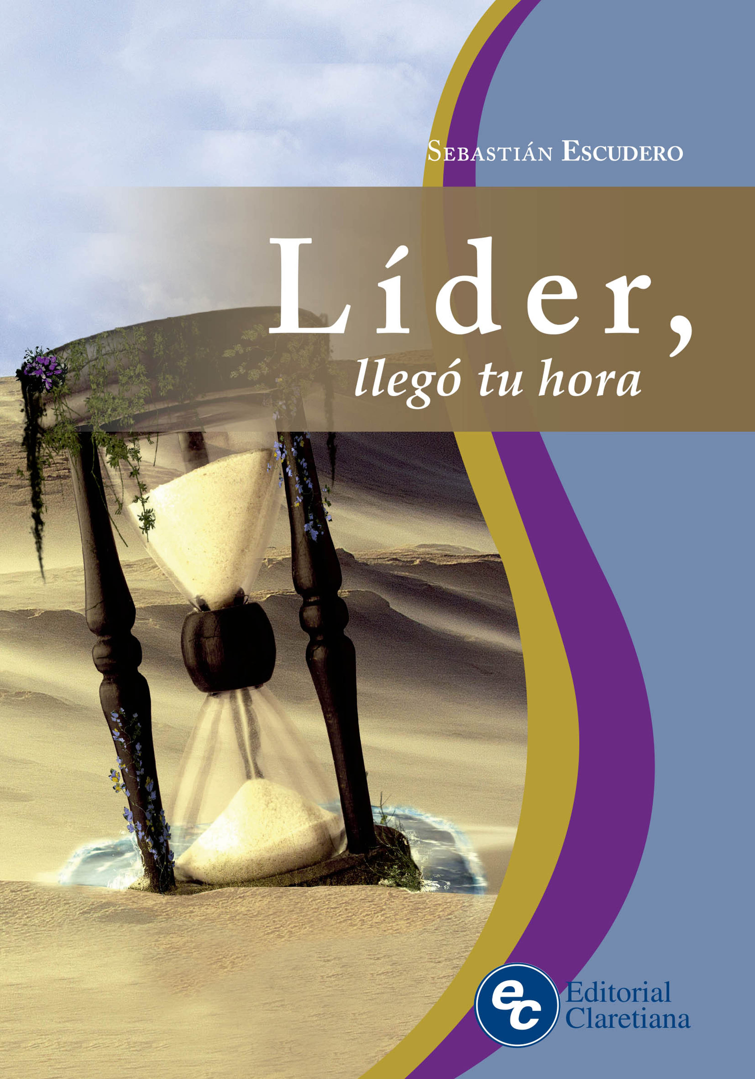 Обложка книги «Líder, llegó tu hora»