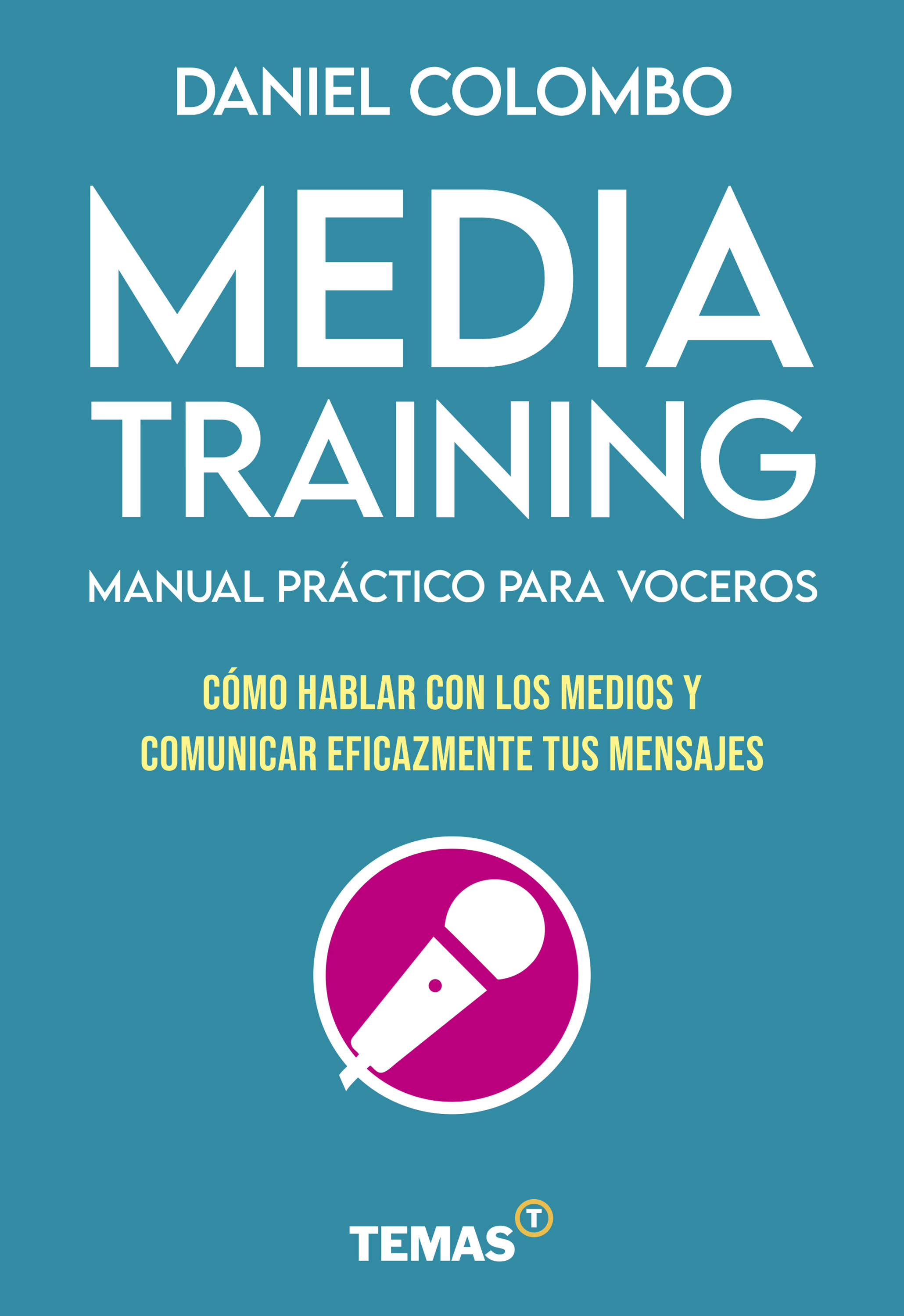 Обложка книги «Media training. Manual práctico para voceros»