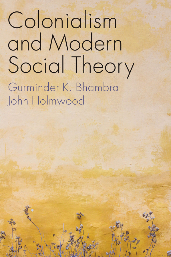 Обложка книги «Colonialism and Modern Social Theory»