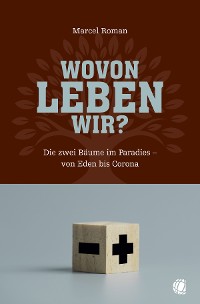 Обложка книги «Wovon leben wir?»