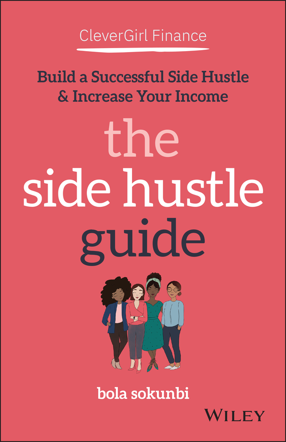 Обложка книги «Clever Girl Finance: The Side Hustle Guide»
