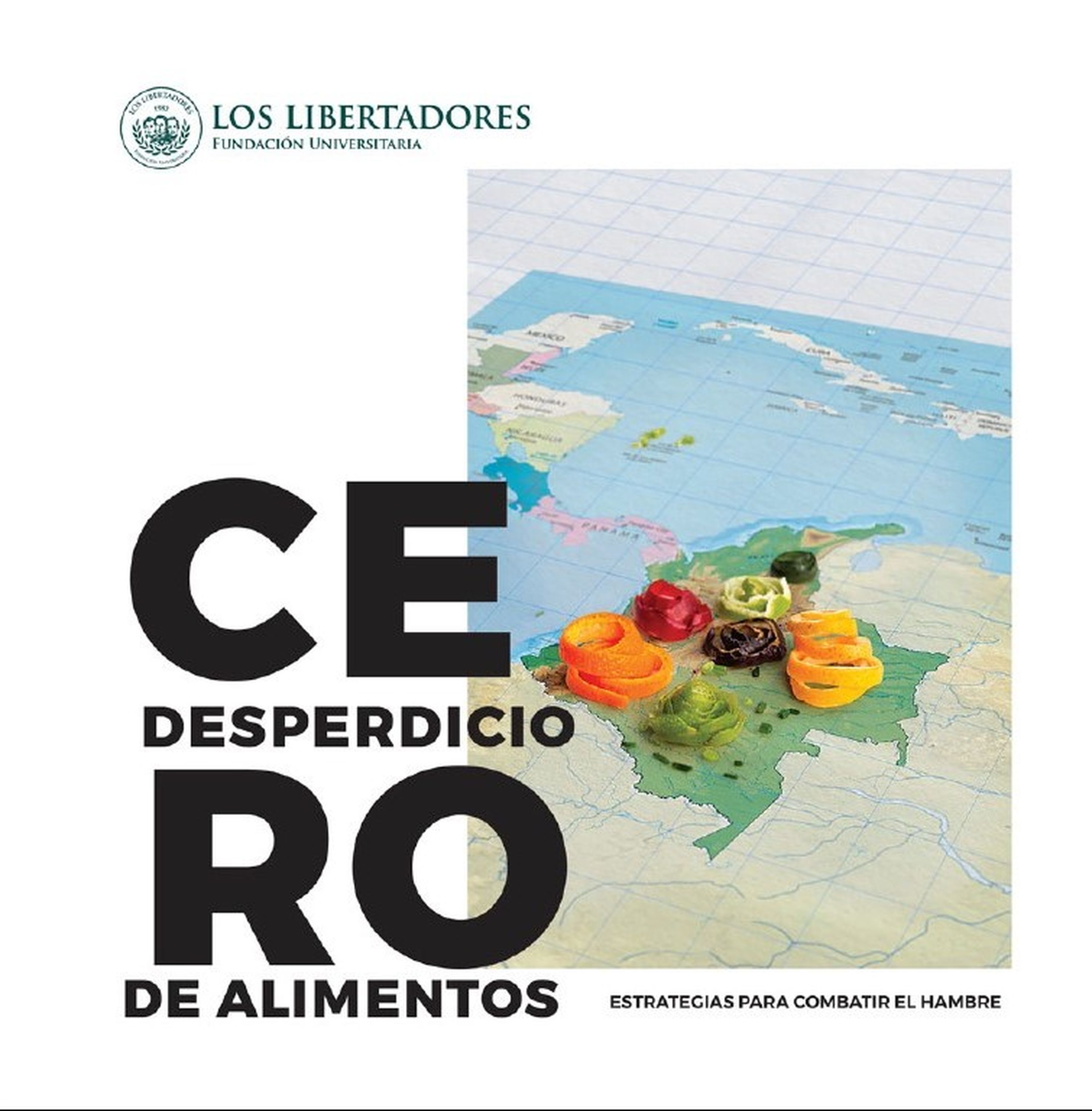 Обложка книги «Cero desperdicio de alimentos: Estrategias para combatir el hambre»