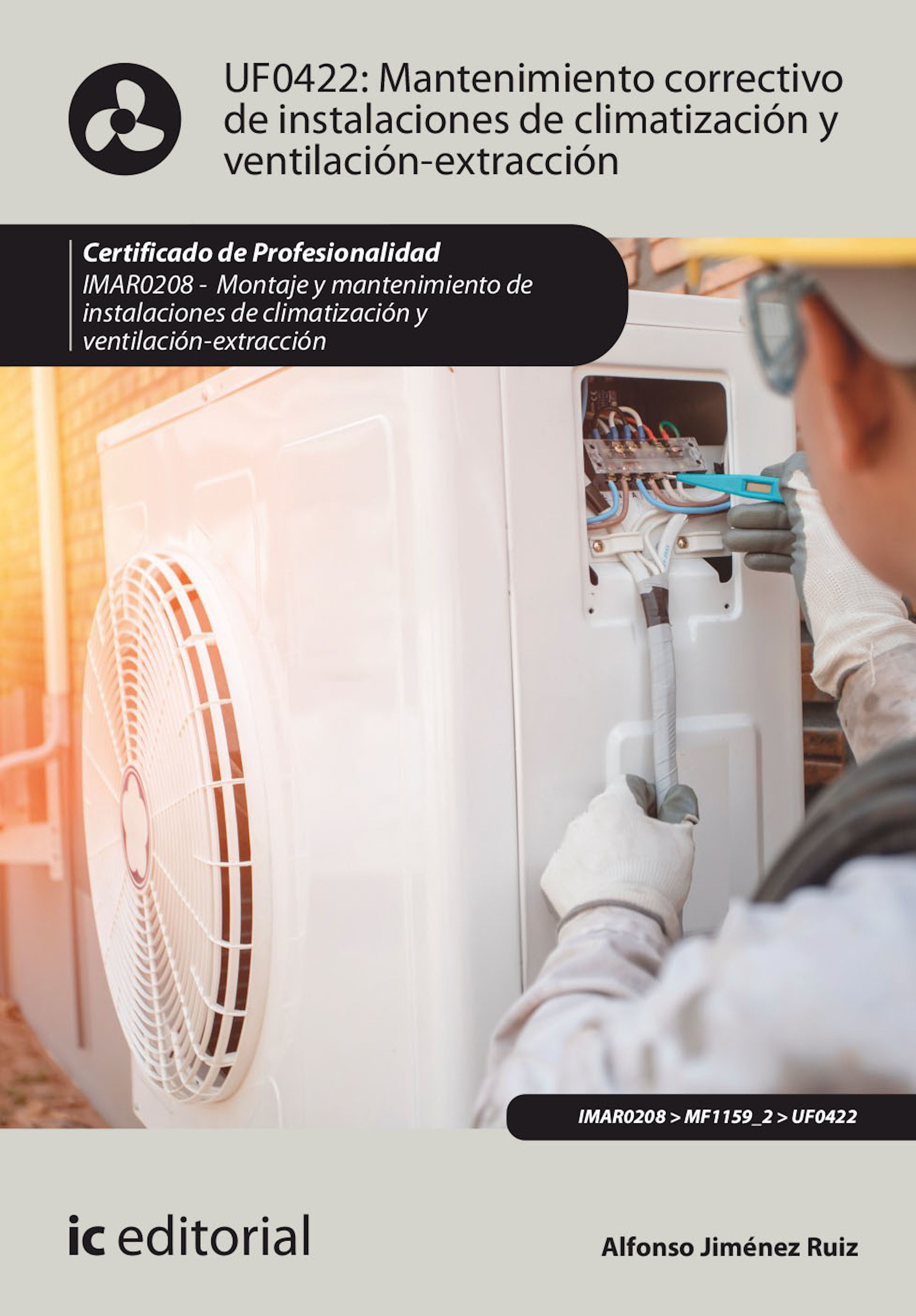 Обложка книги «Mantenimiento correctivo de instalaciones de climatización y ventilación-extracción. IMAR0208»