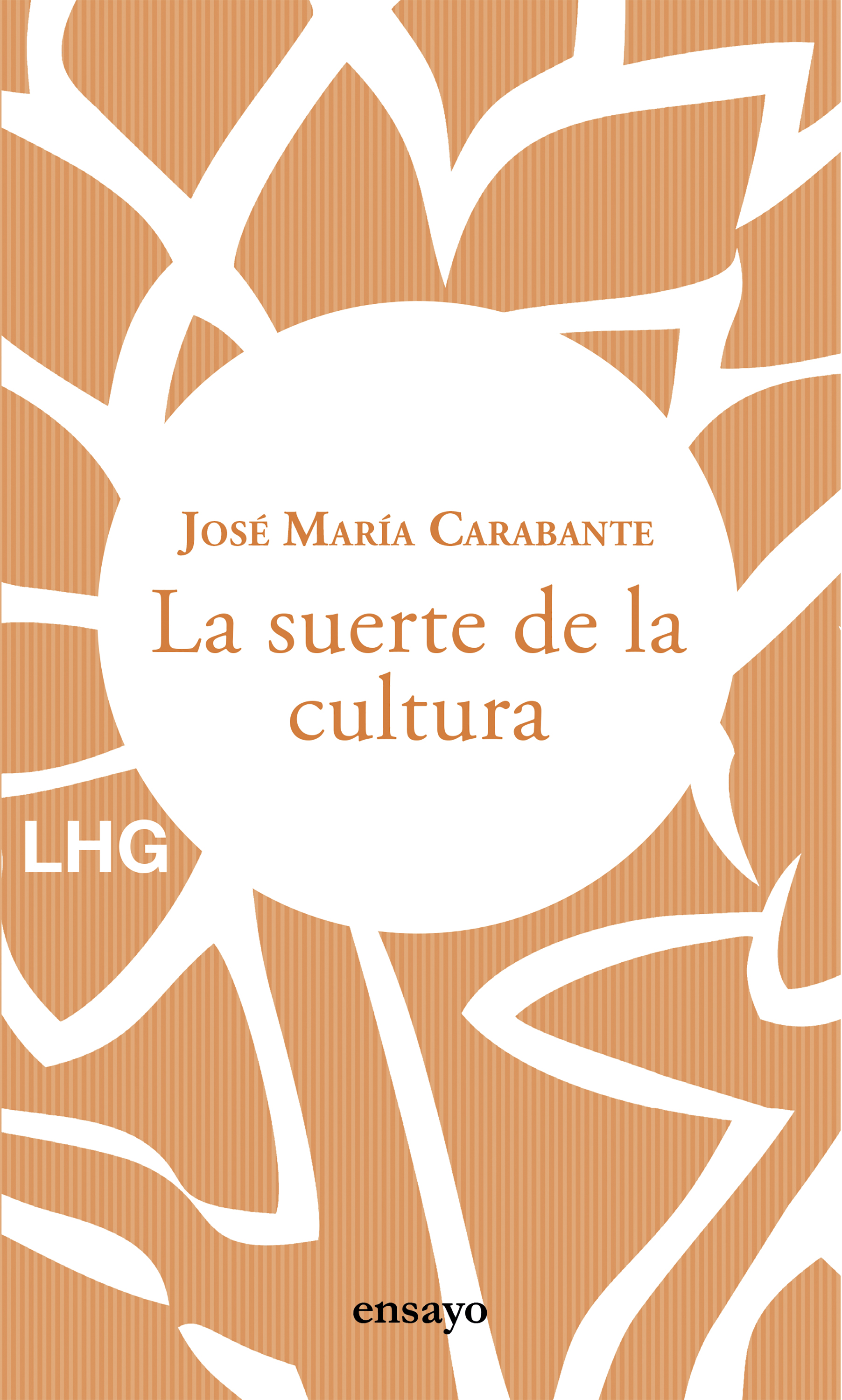 Обложка книги «La suerte de la cultura»