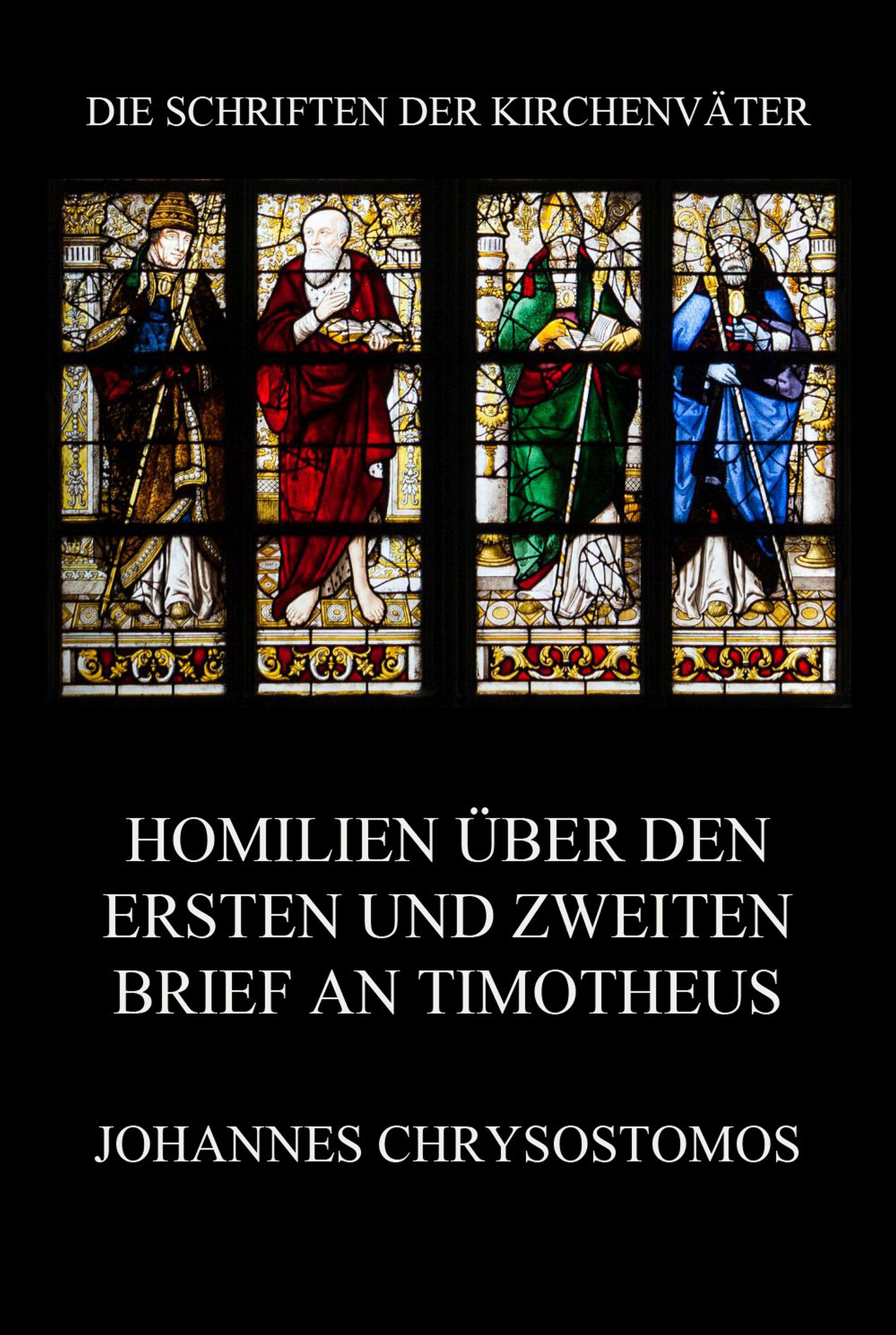 Обложка книги «Homilien über den ersten und zweiten Brief an Timotheus»