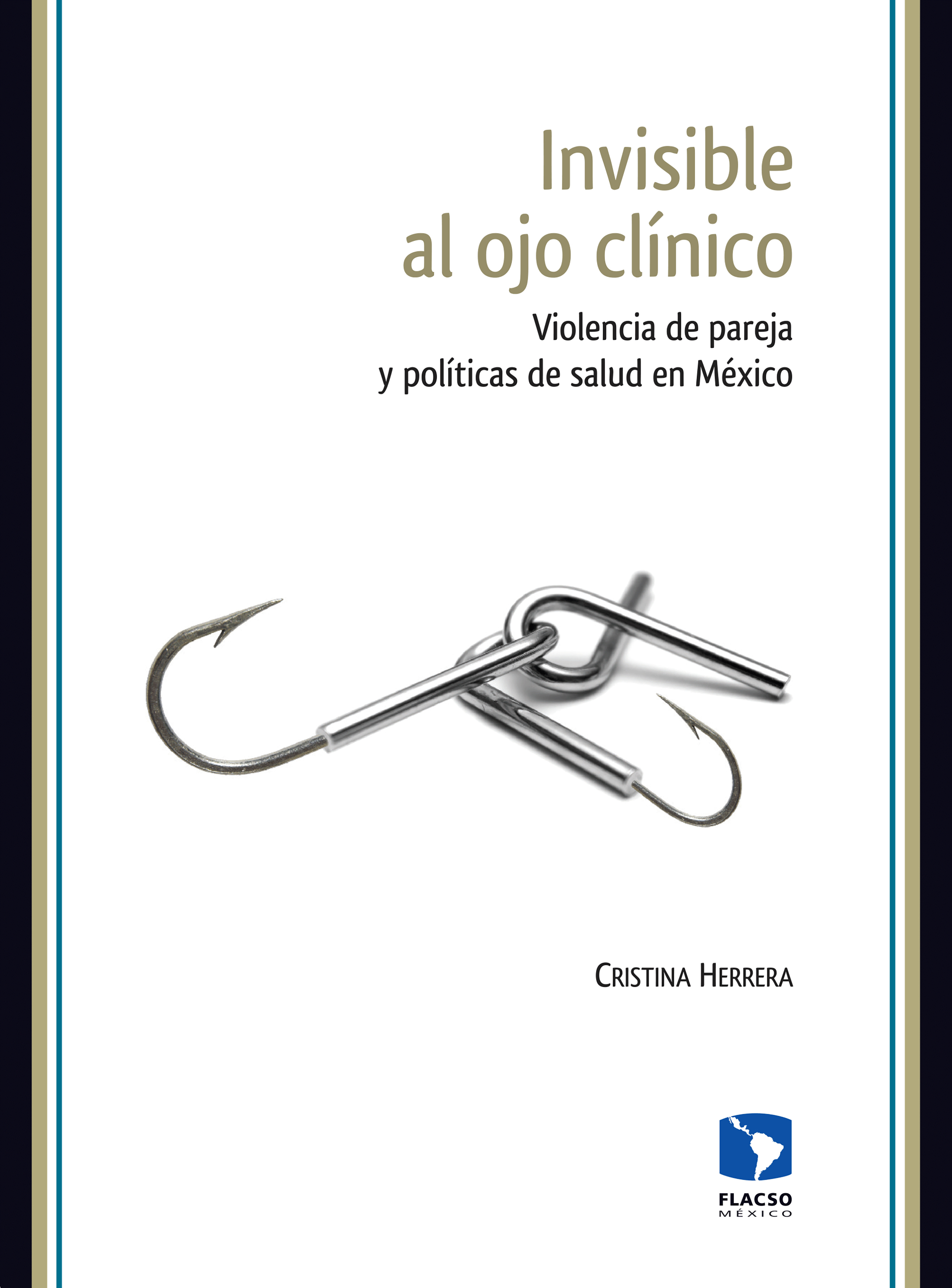Обложка книги «Invisible al ojo clínico»