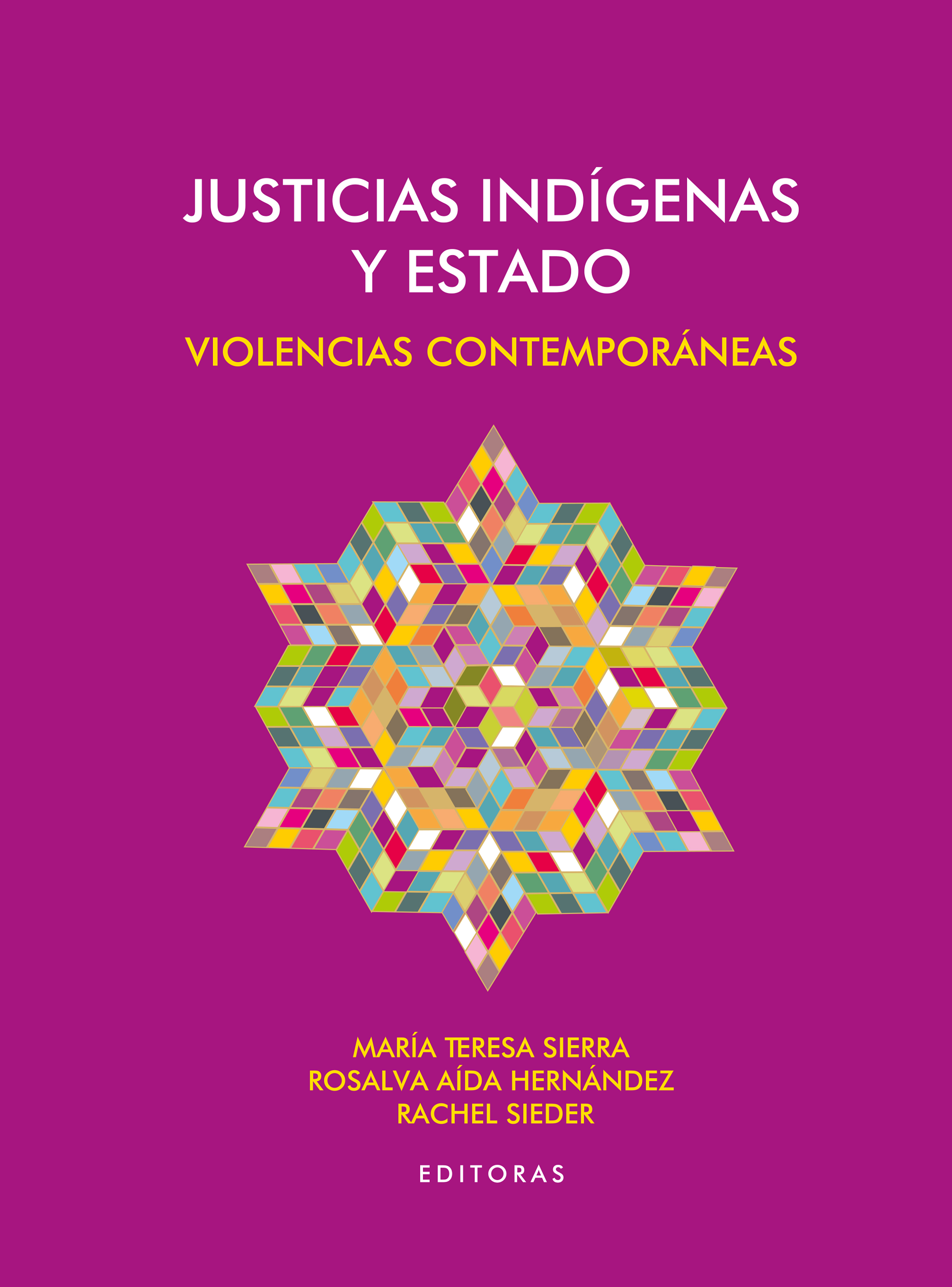 Обложка книги «Justicias indígenas y Estado»