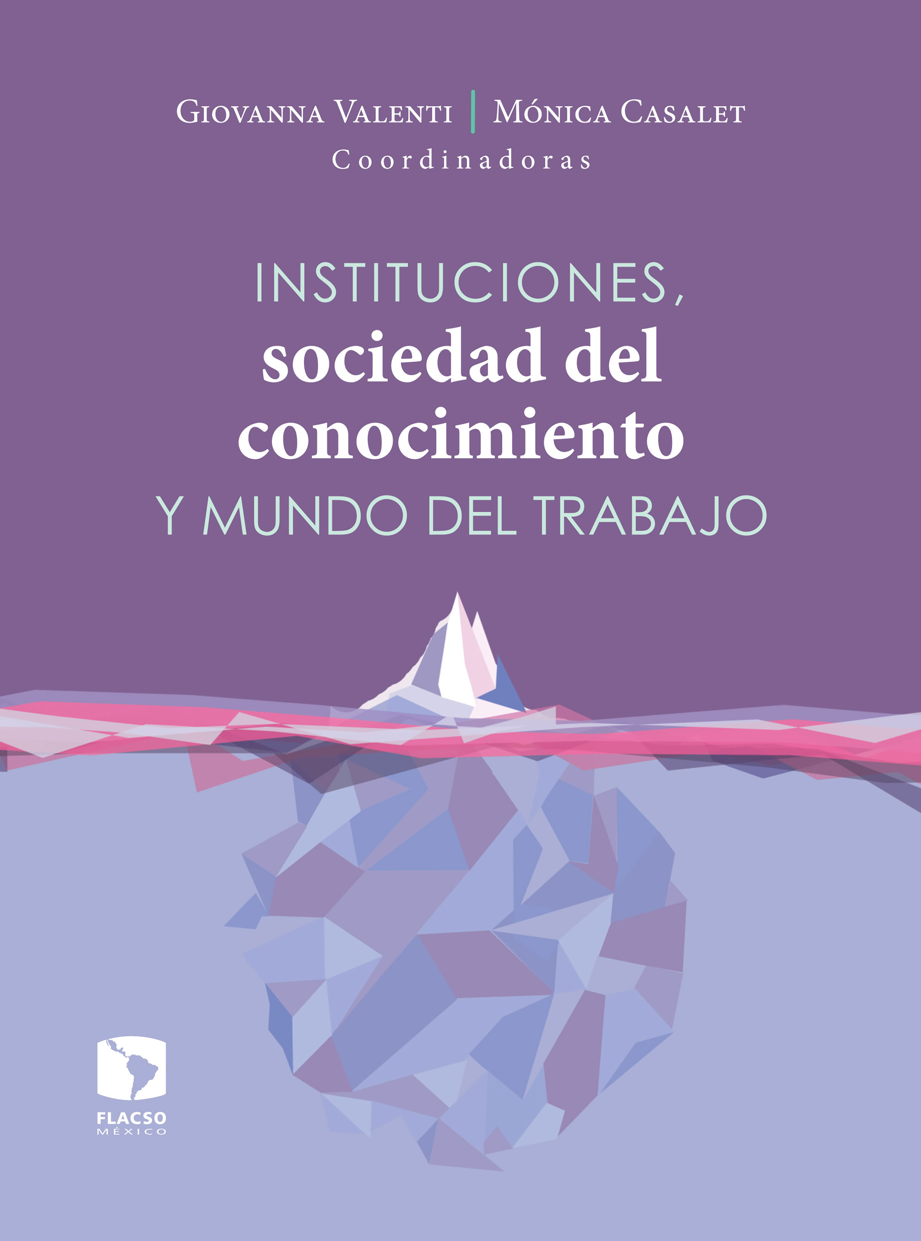 Обложка книги «Instituciones, sociedad del conocimiento y mundo del trabajo»