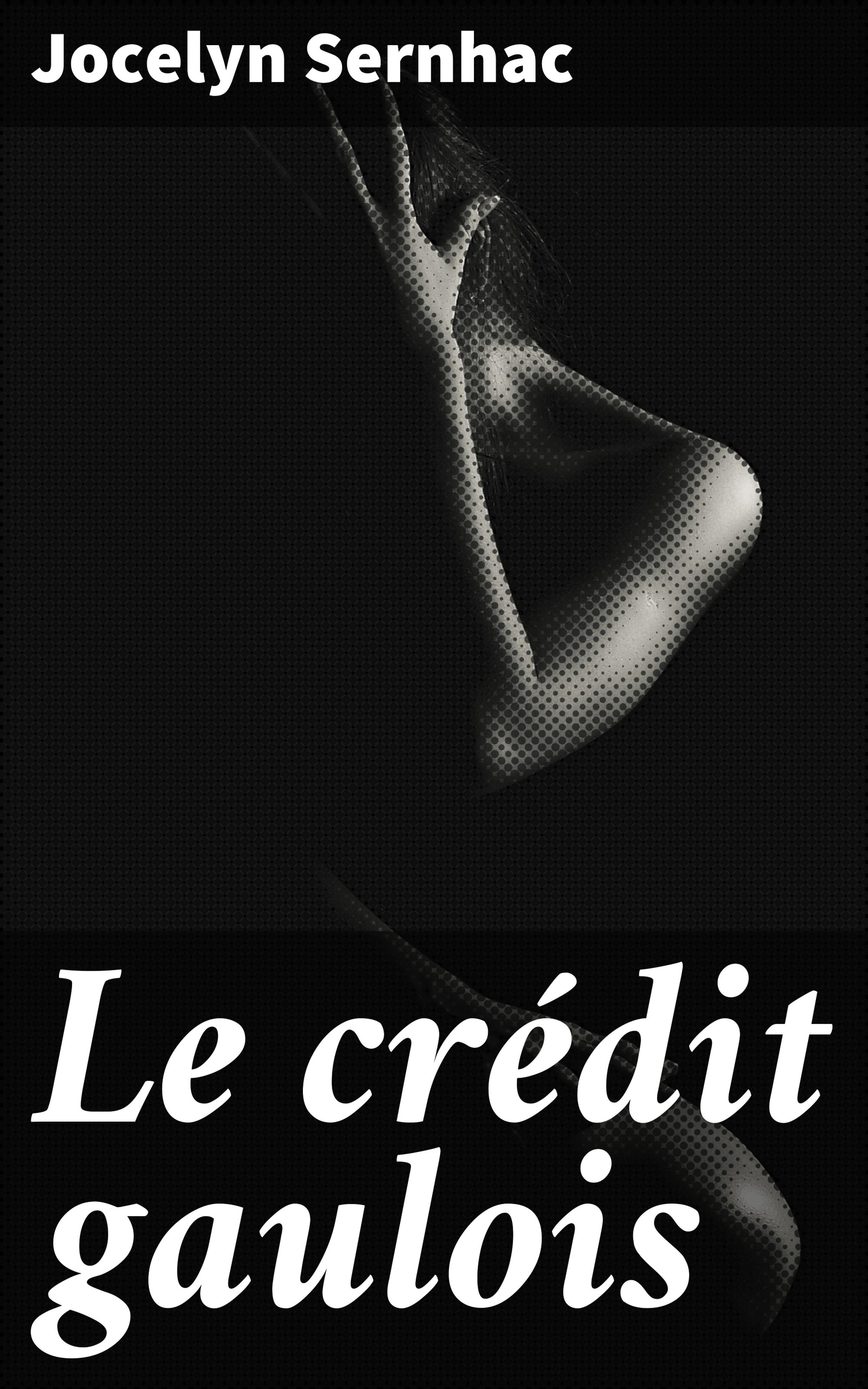 Обложка книги «Le crédit gaulois»