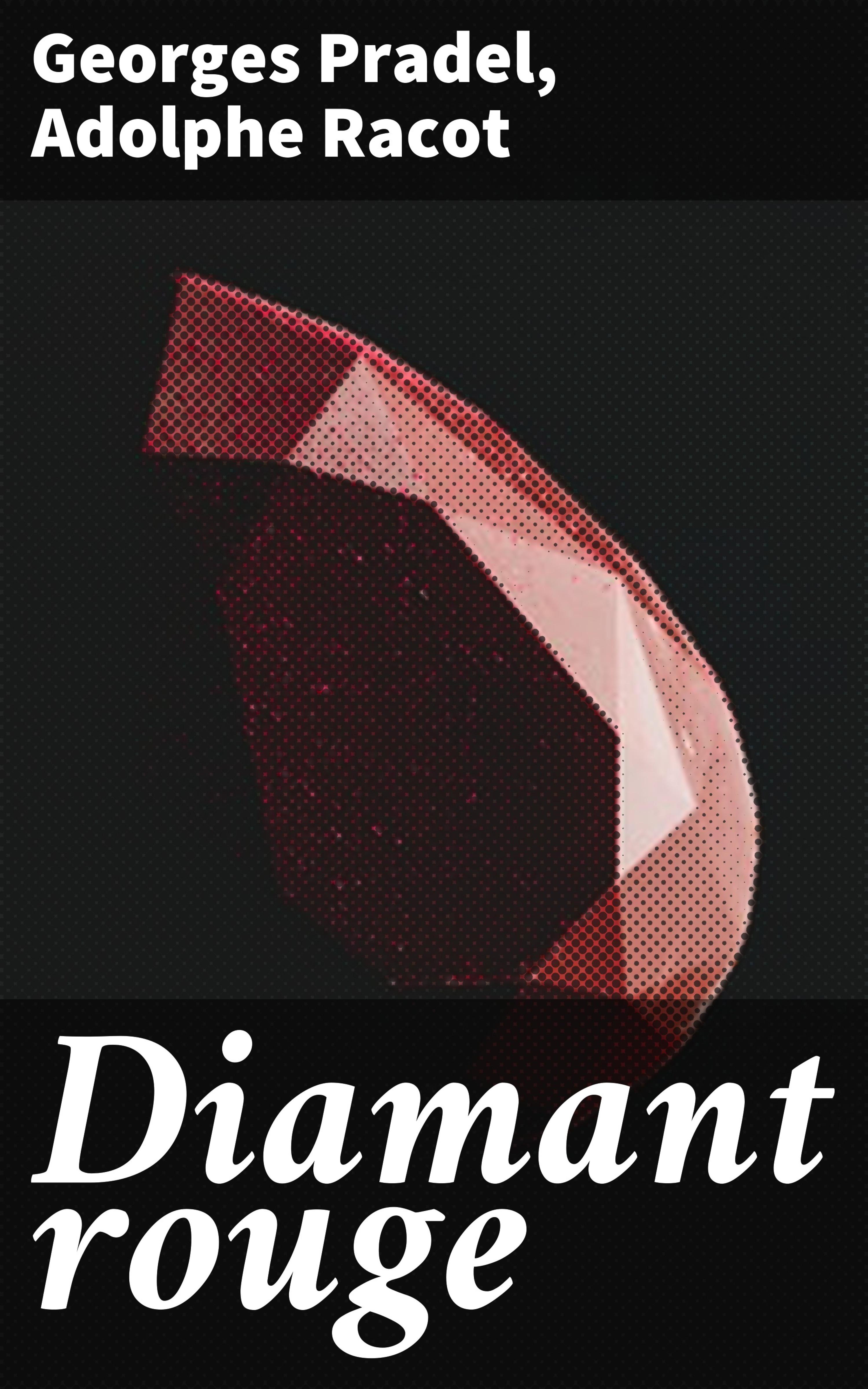 Обложка книги «Diamant rouge»
