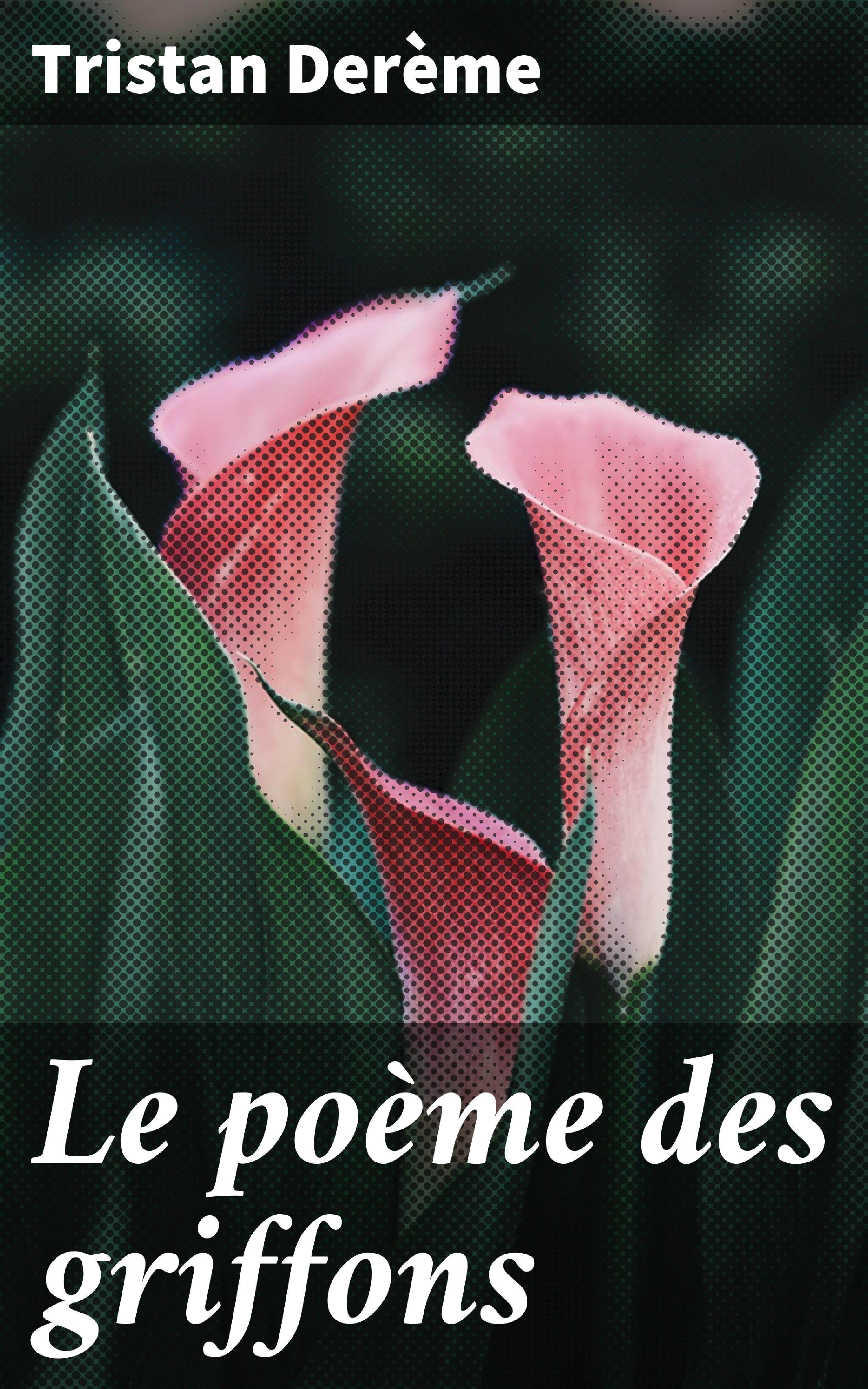 Обложка книги «Le poème des griffons»