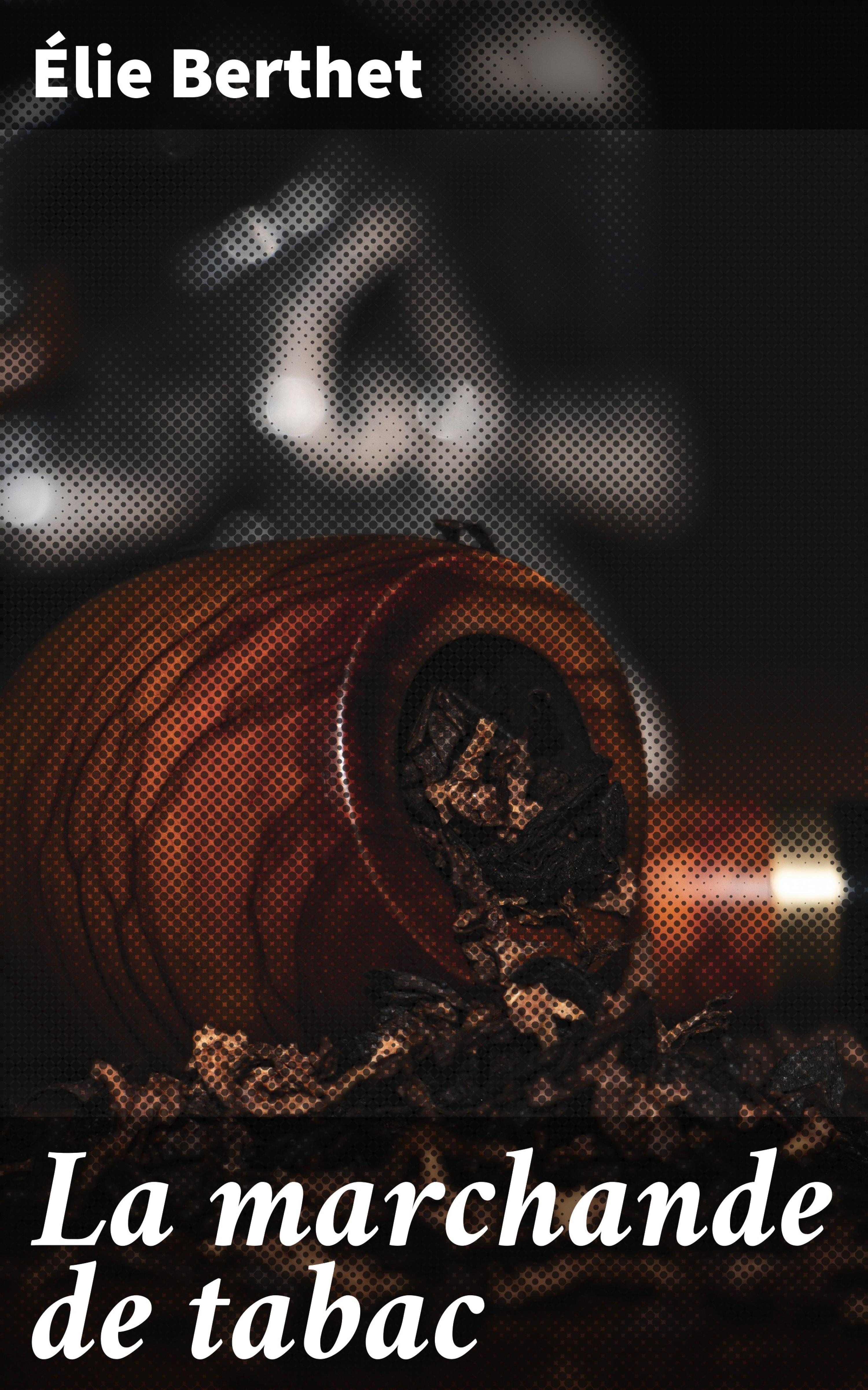 Обложка книги «La marchande de tabac»