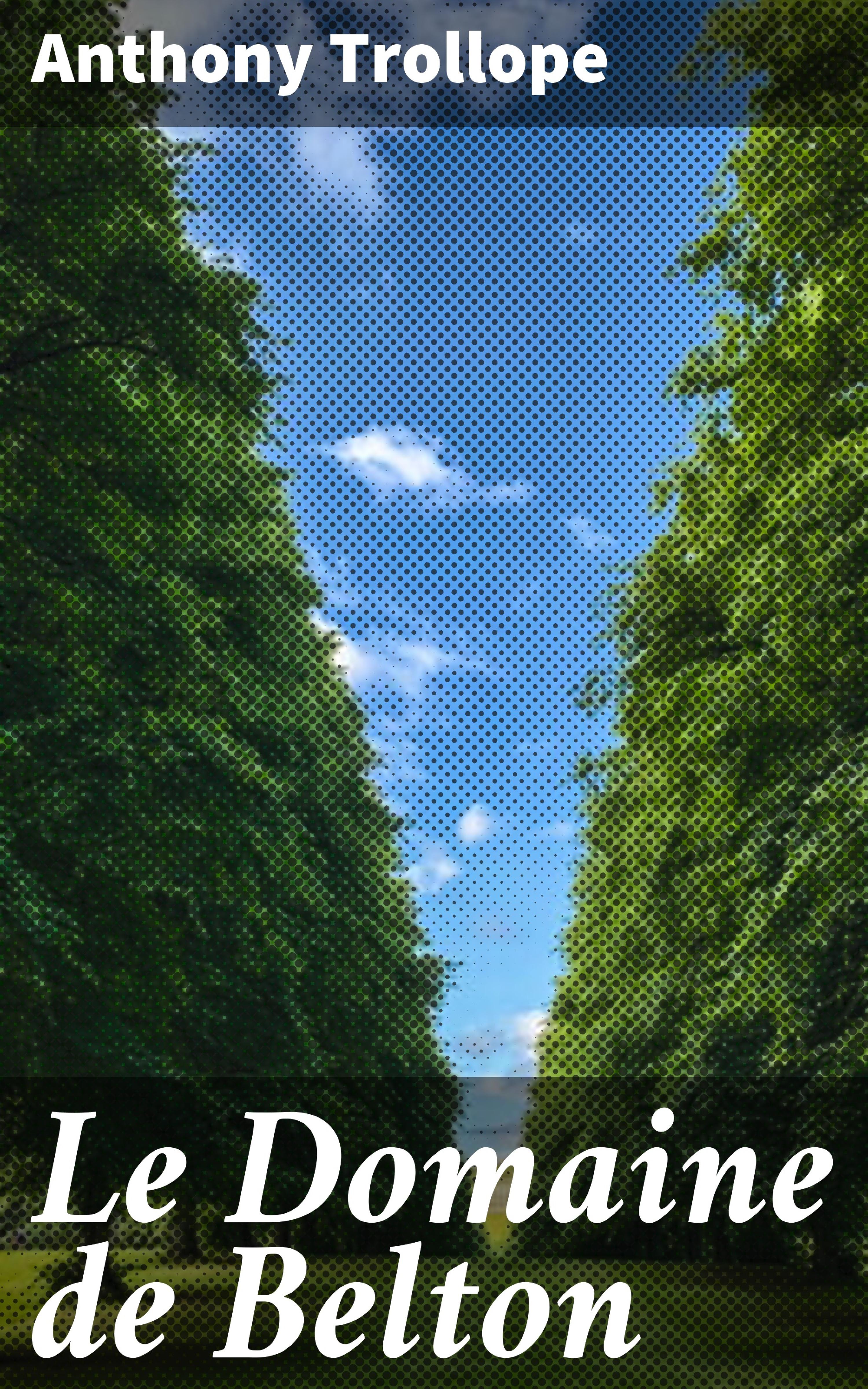 Обложка книги «Le Domaine de Belton»