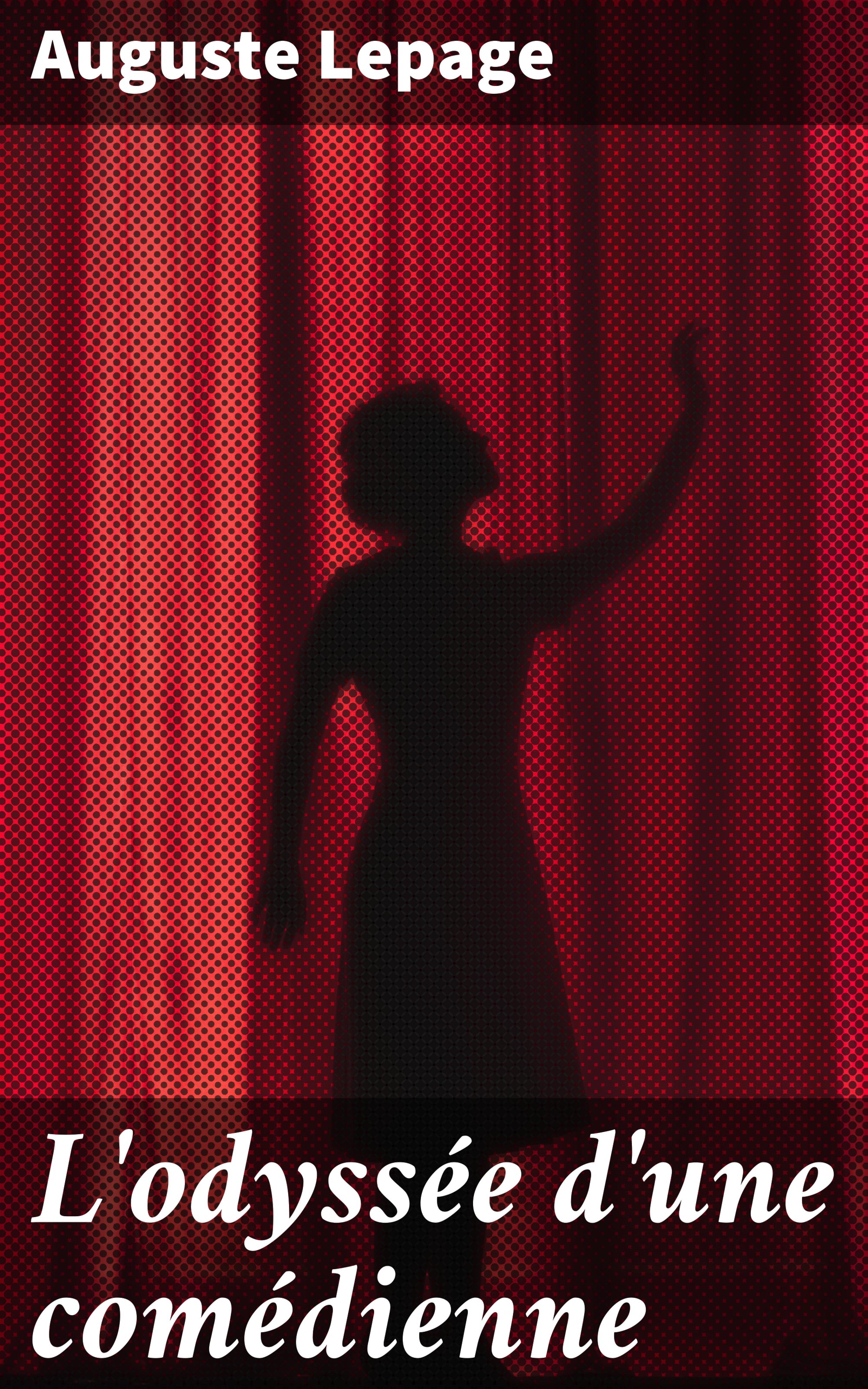 Обложка книги «L'odyssée d'une comédienne»