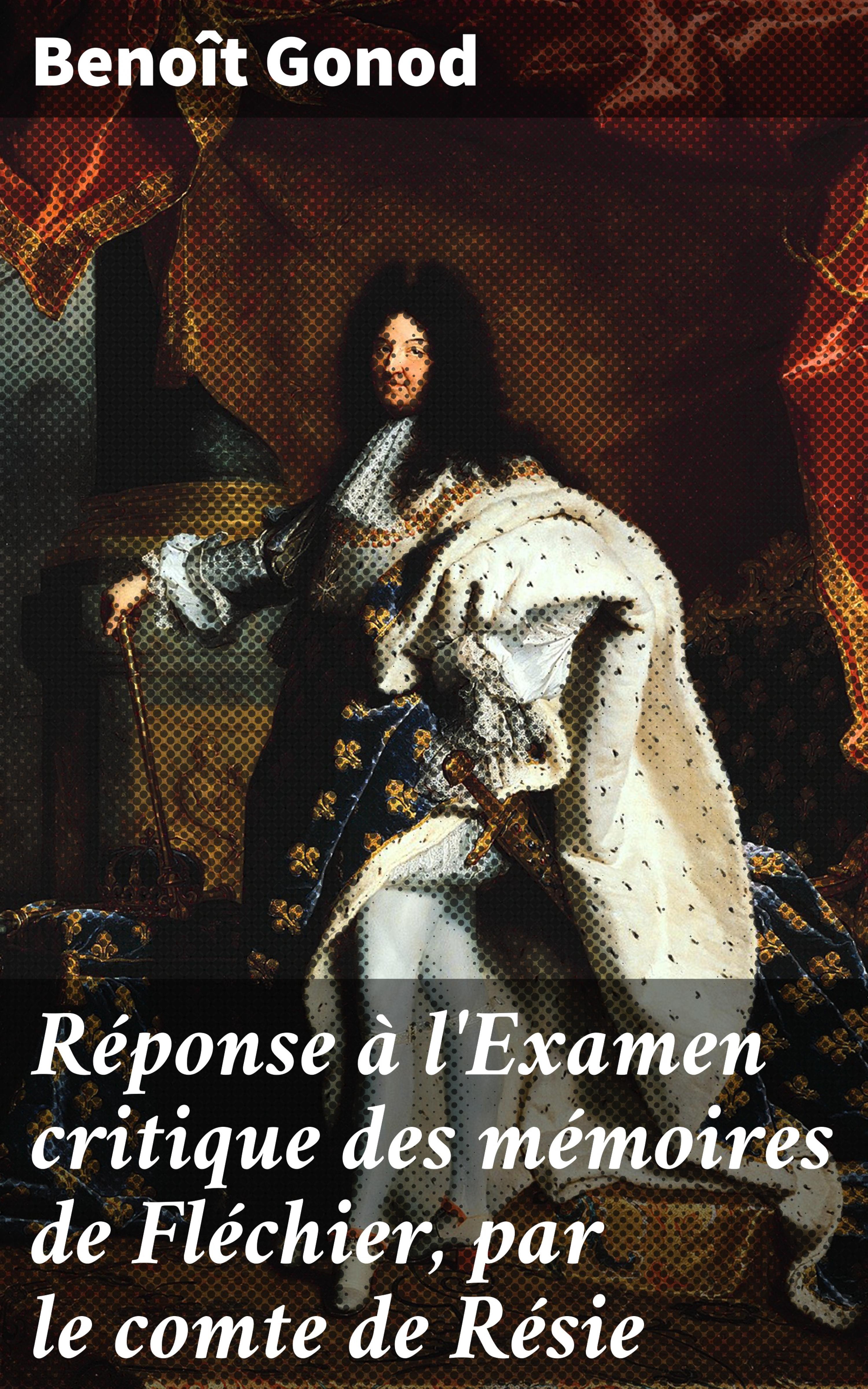Обложка книги «Réponse à l'Examen critique des mémoires de Fléchier, par le comte de Résie»