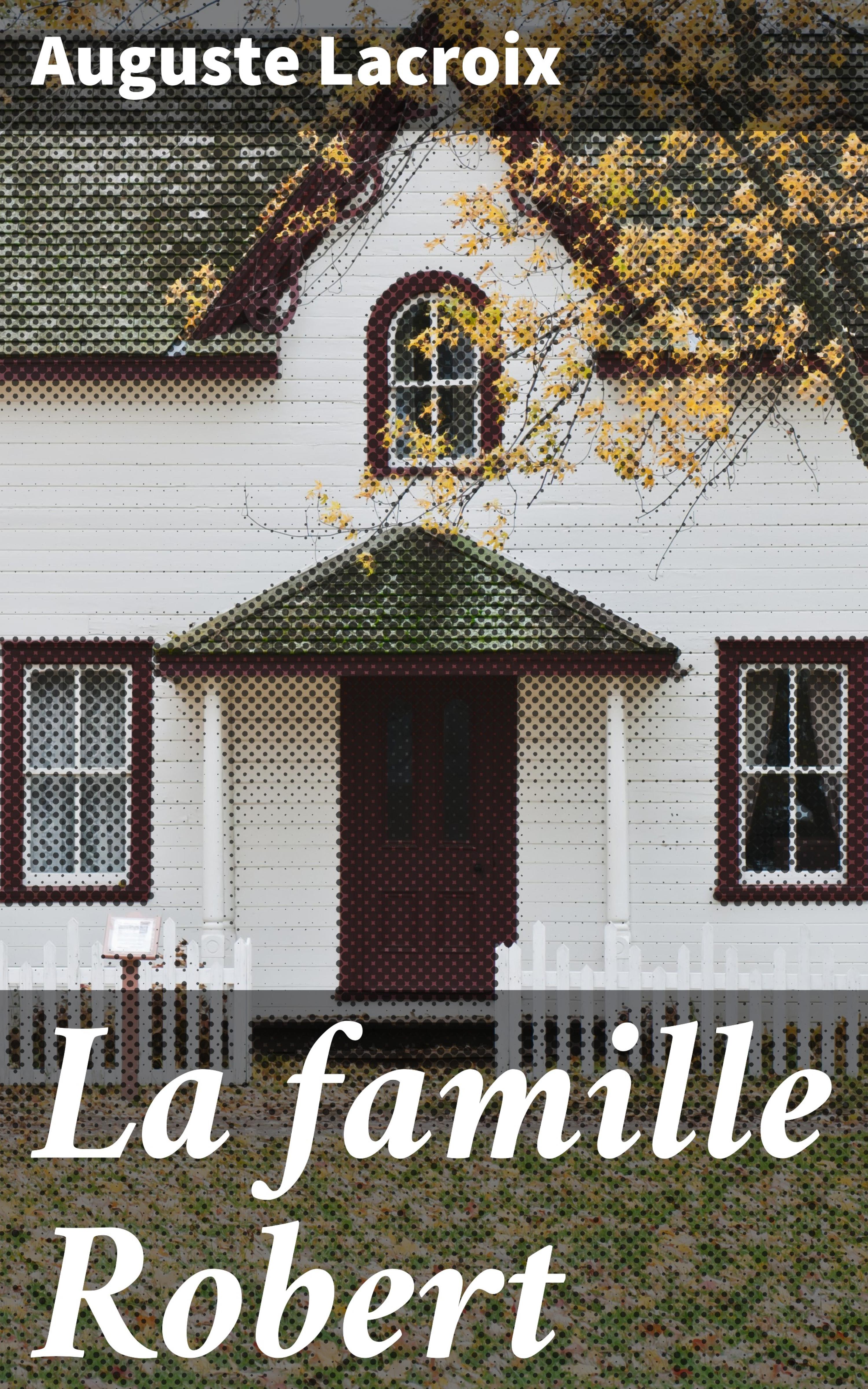 Обложка книги «La famille Robert»