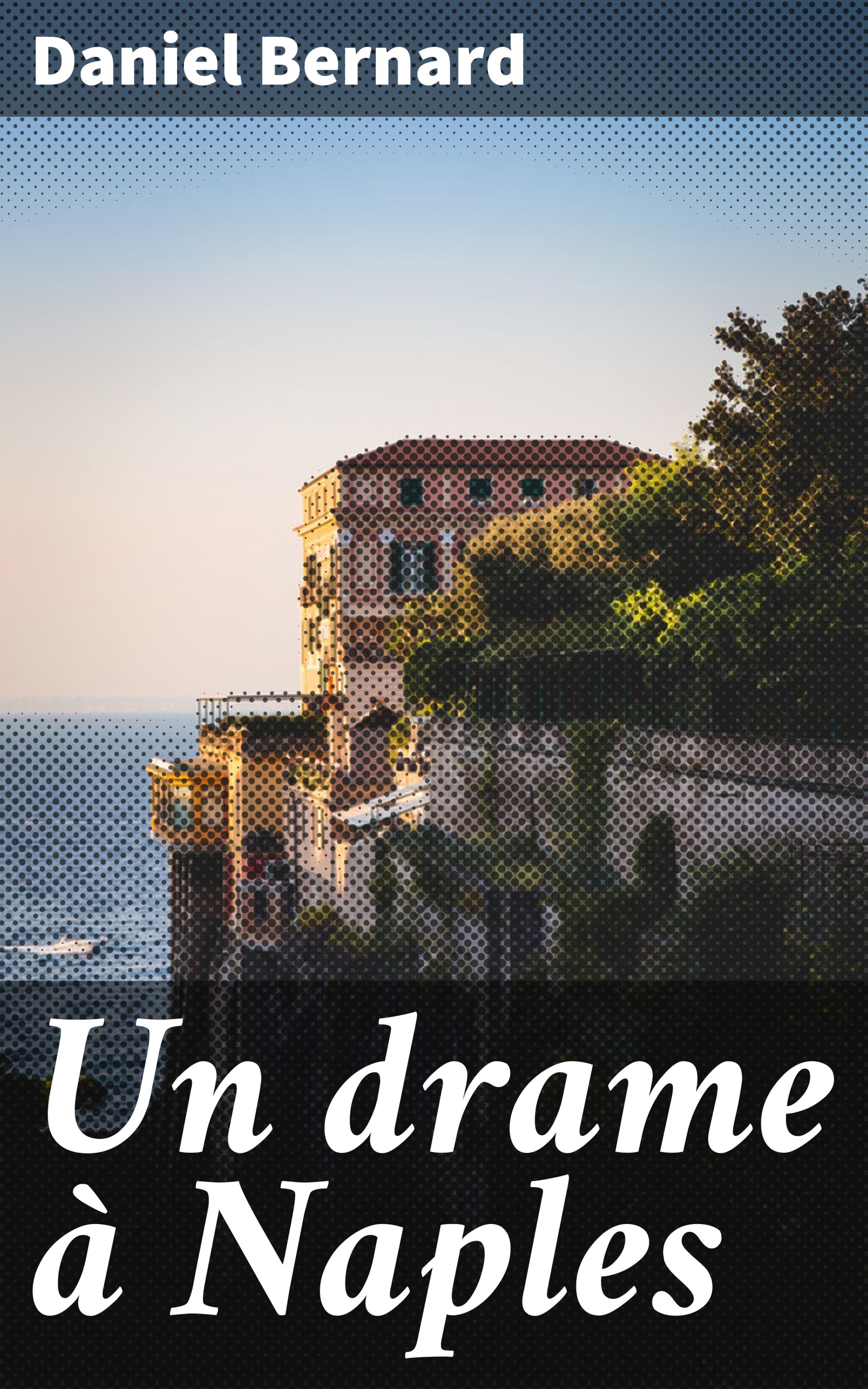 Обложка книги «Un drame à Naples»