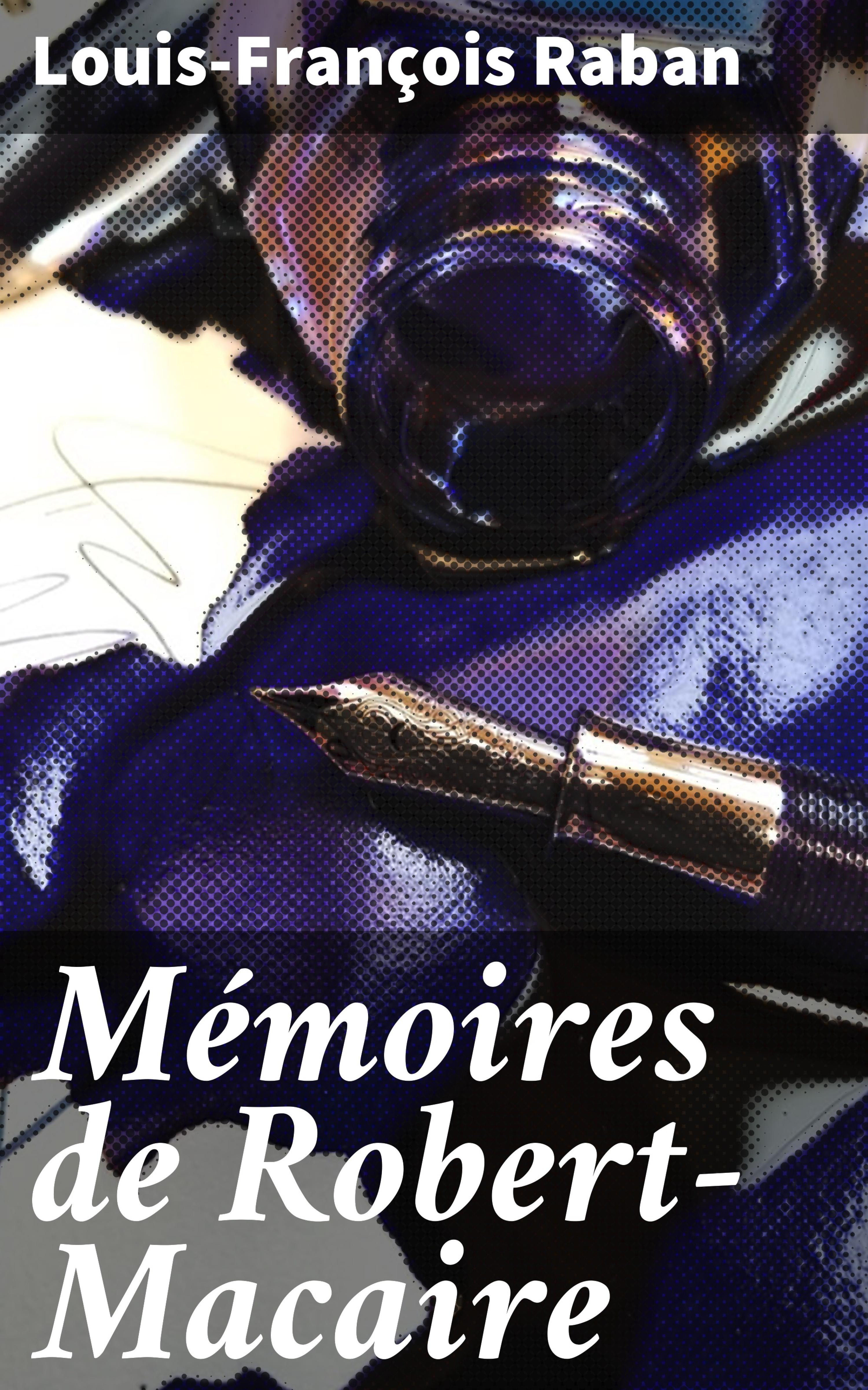 Обложка книги «Mémoires de Robert-Macaire»
