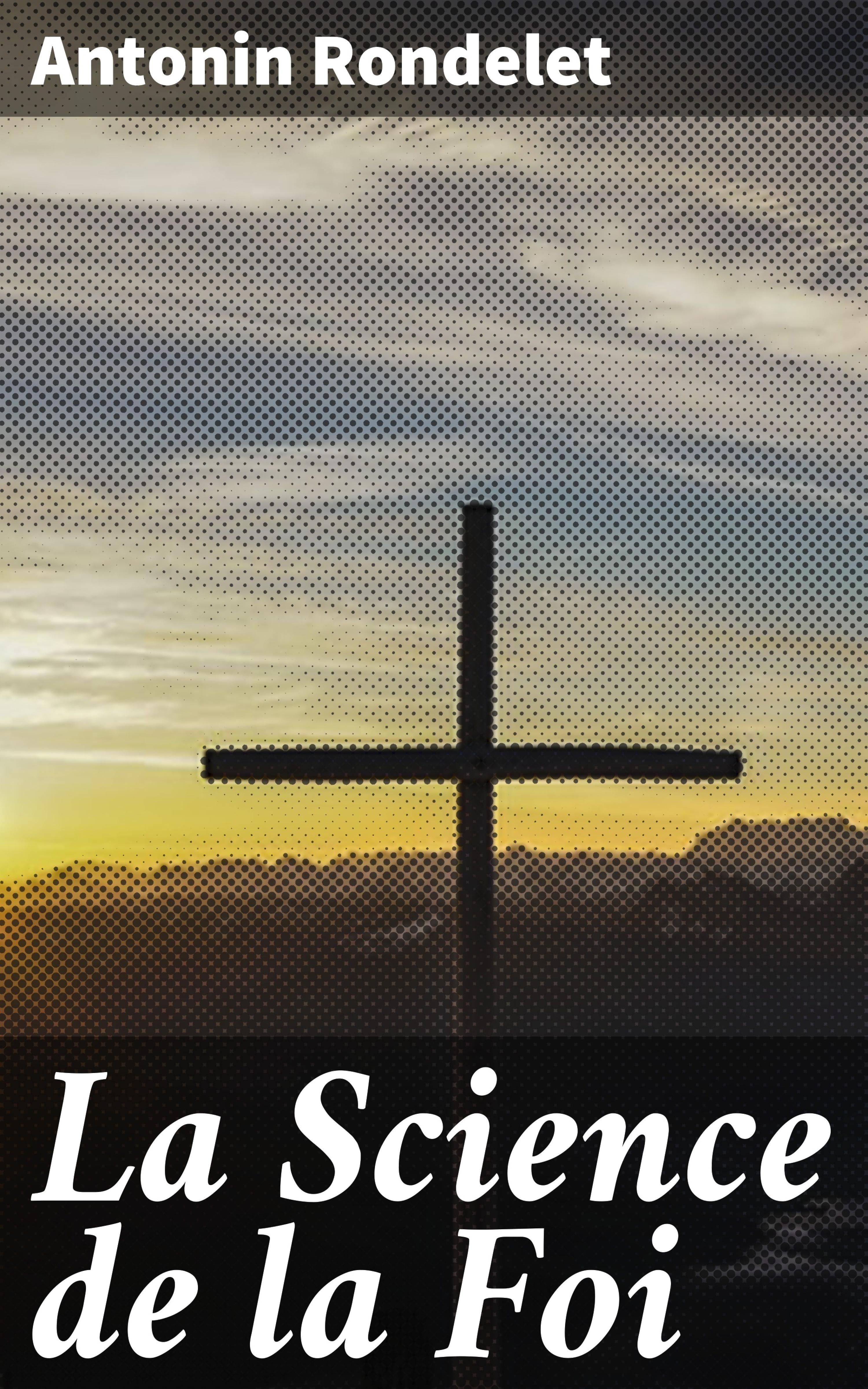 Обложка книги «La Science de la Foi»