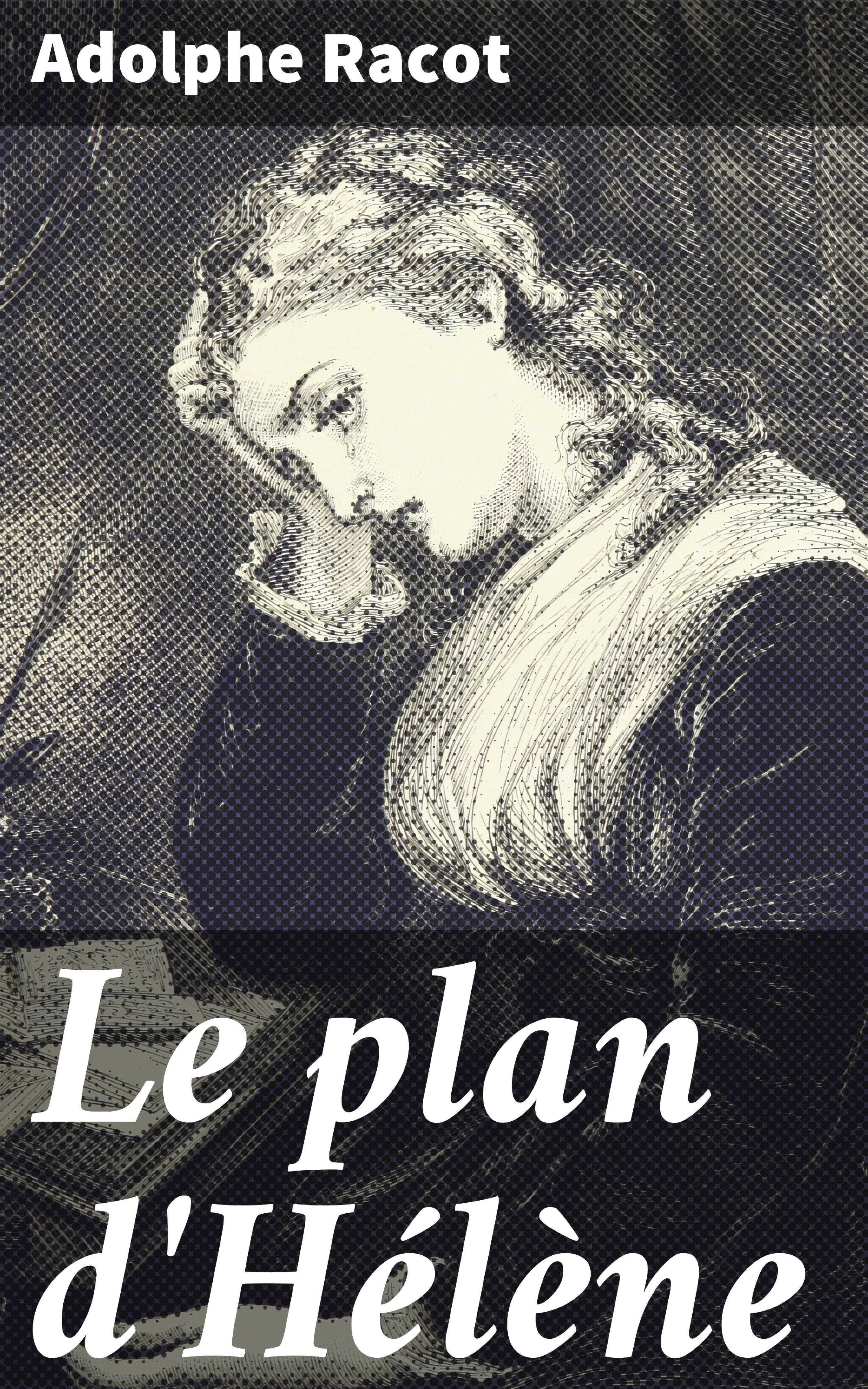 Обложка книги «Le plan d'Hélène»