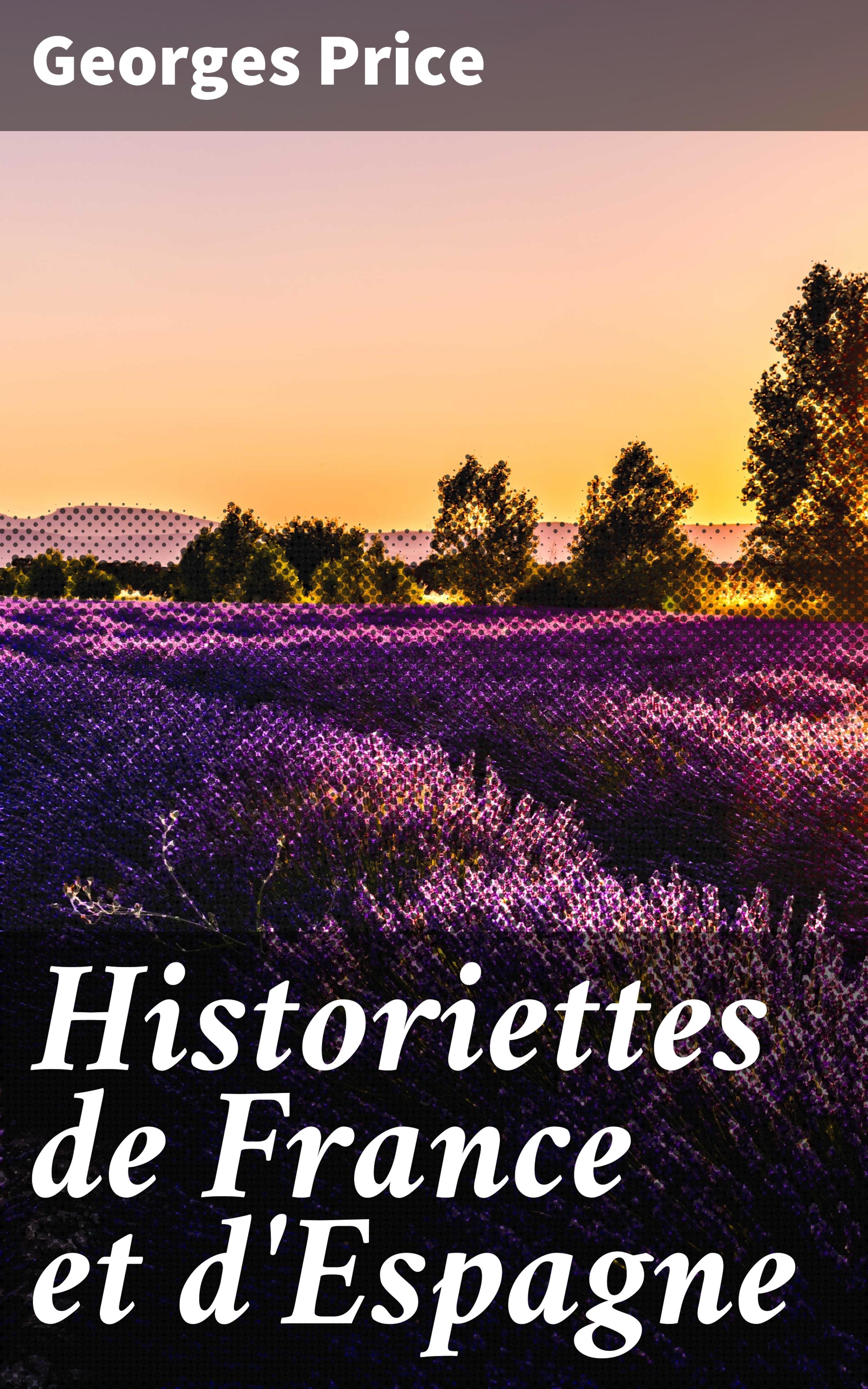 Обложка книги «Historiettes de France et d'Espagne»