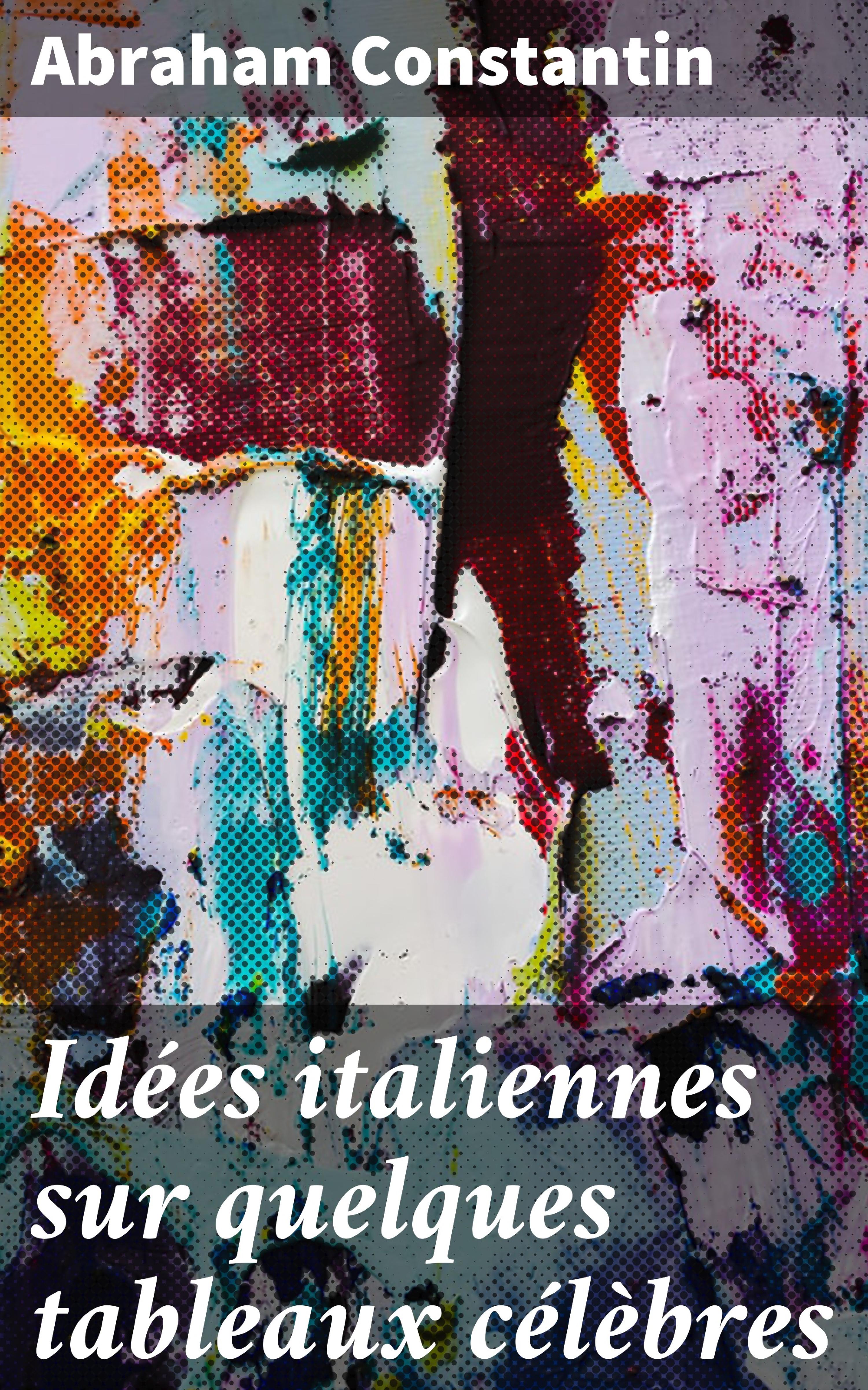 Обложка книги «Idées italiennes sur quelques tableaux célèbres»