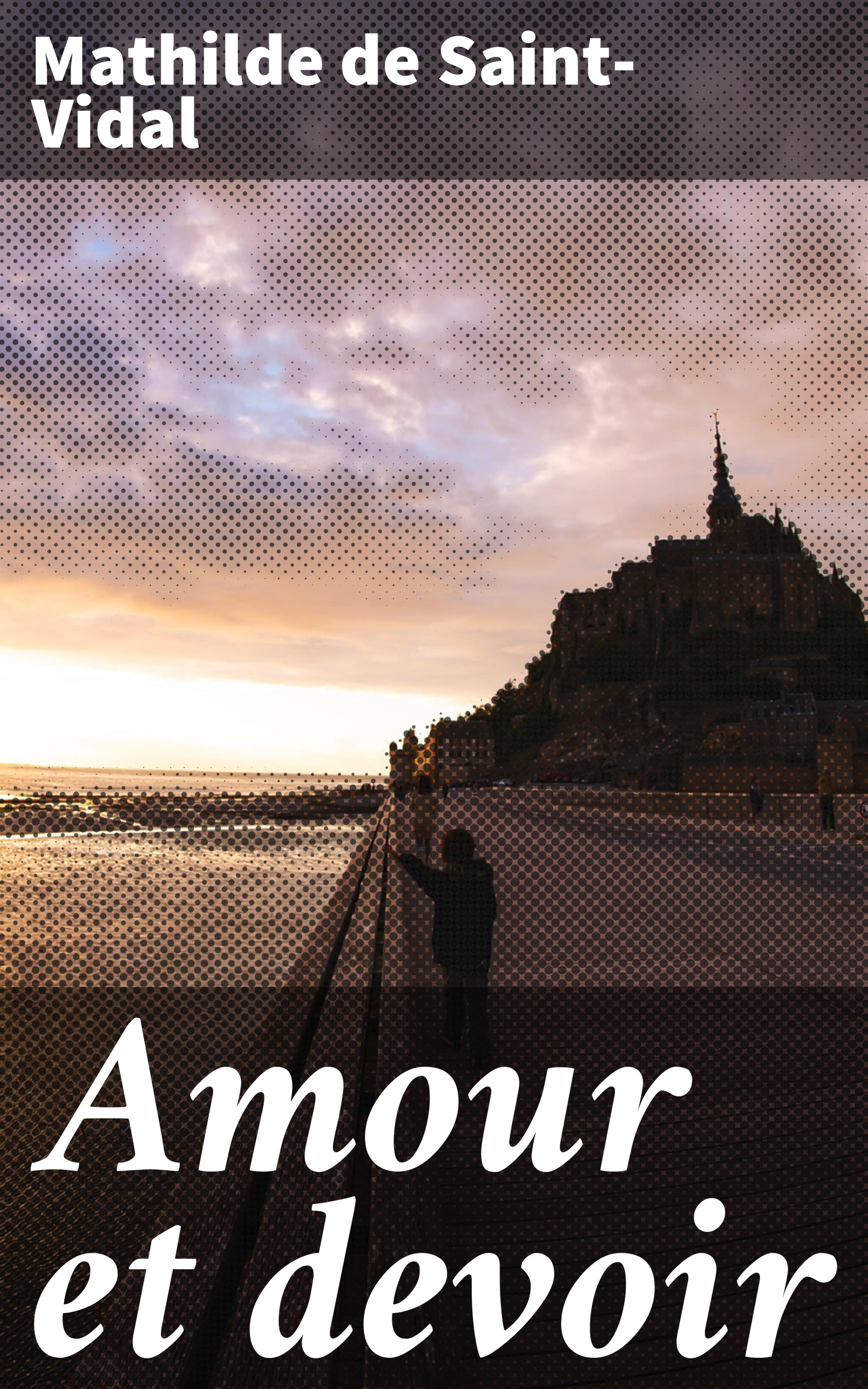 Обложка книги «Amour et devoir»