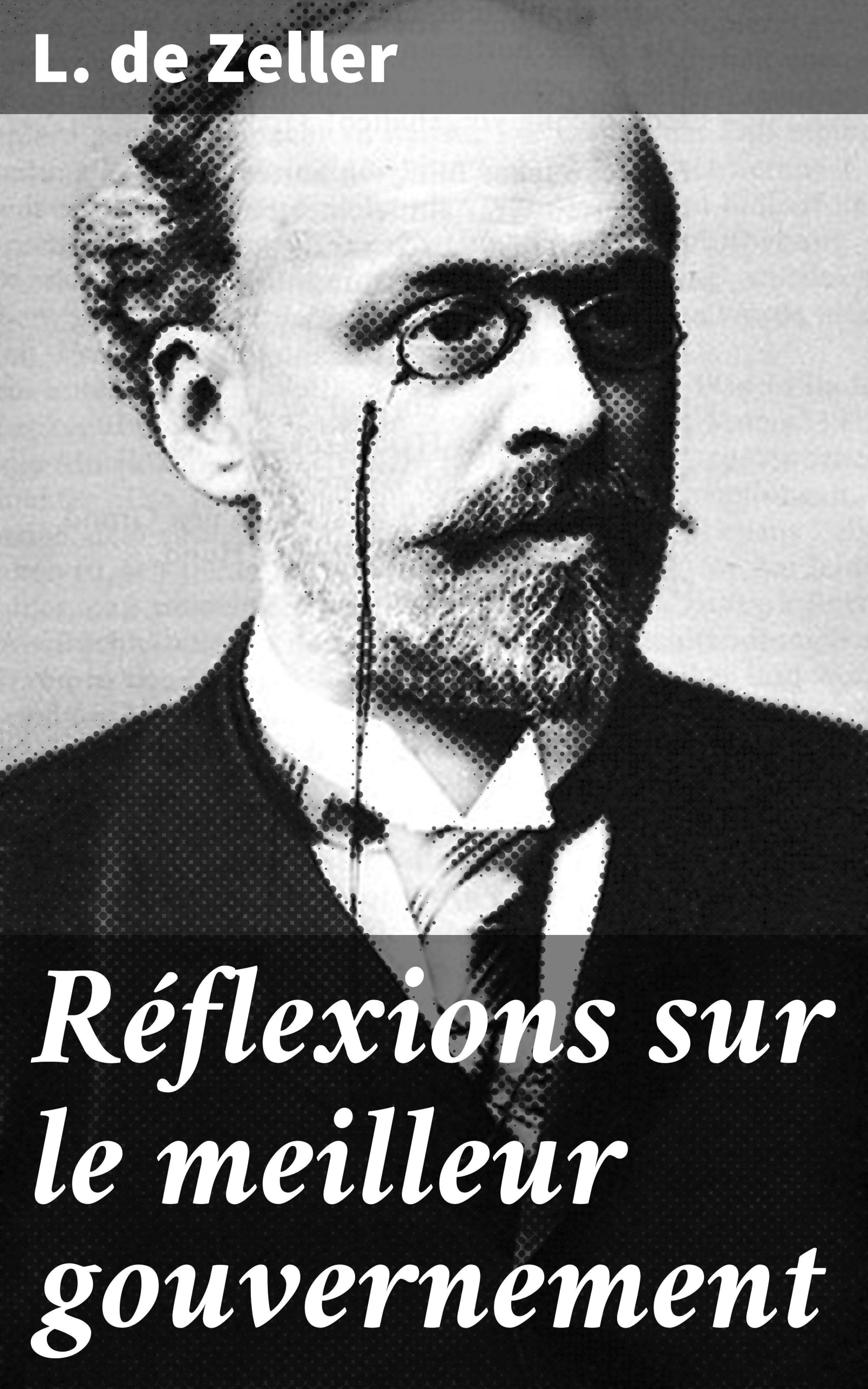 Обложка книги «Réflexions sur le meilleur gouvernement»