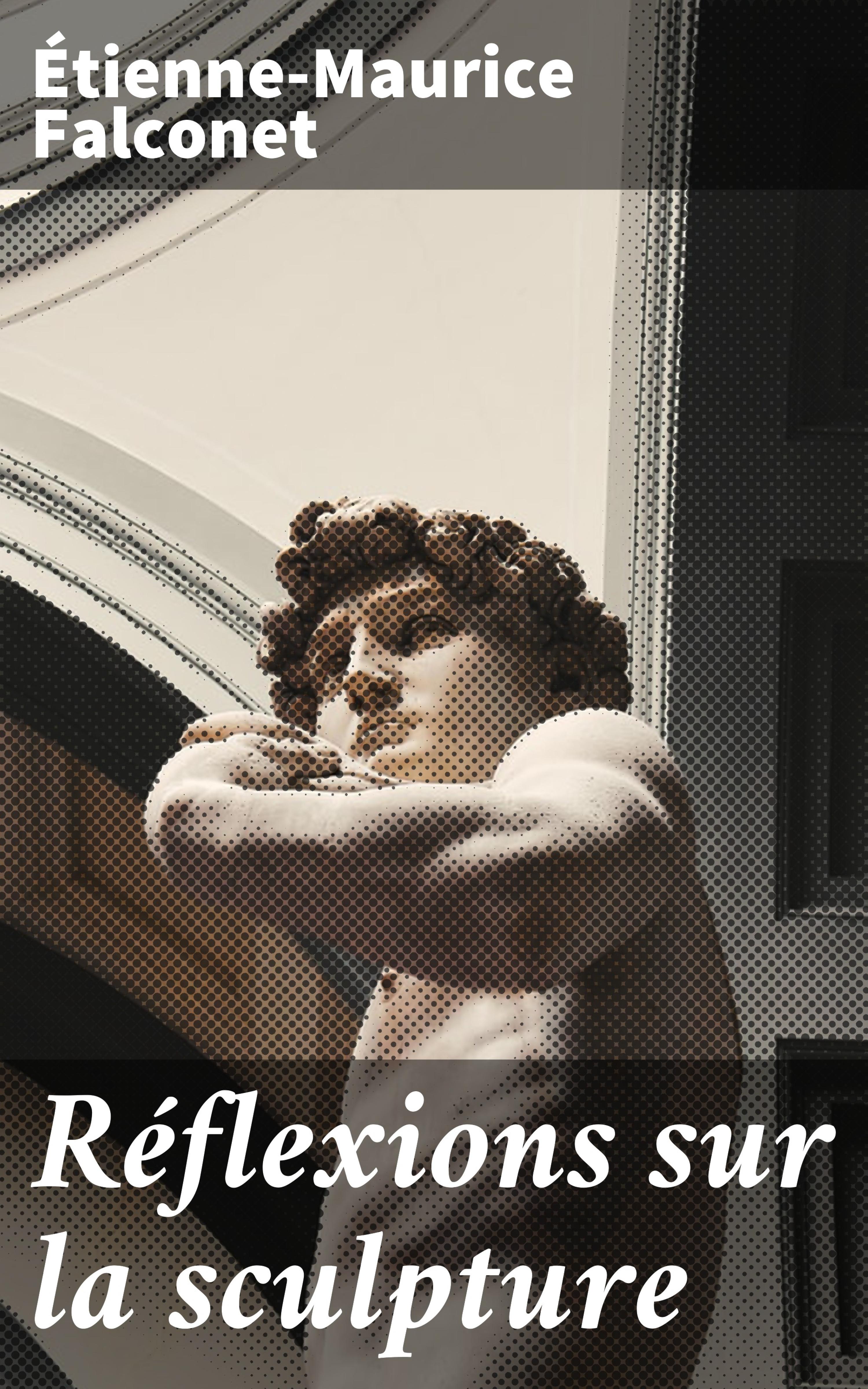 Обложка книги «Réflexions sur la sculpture»