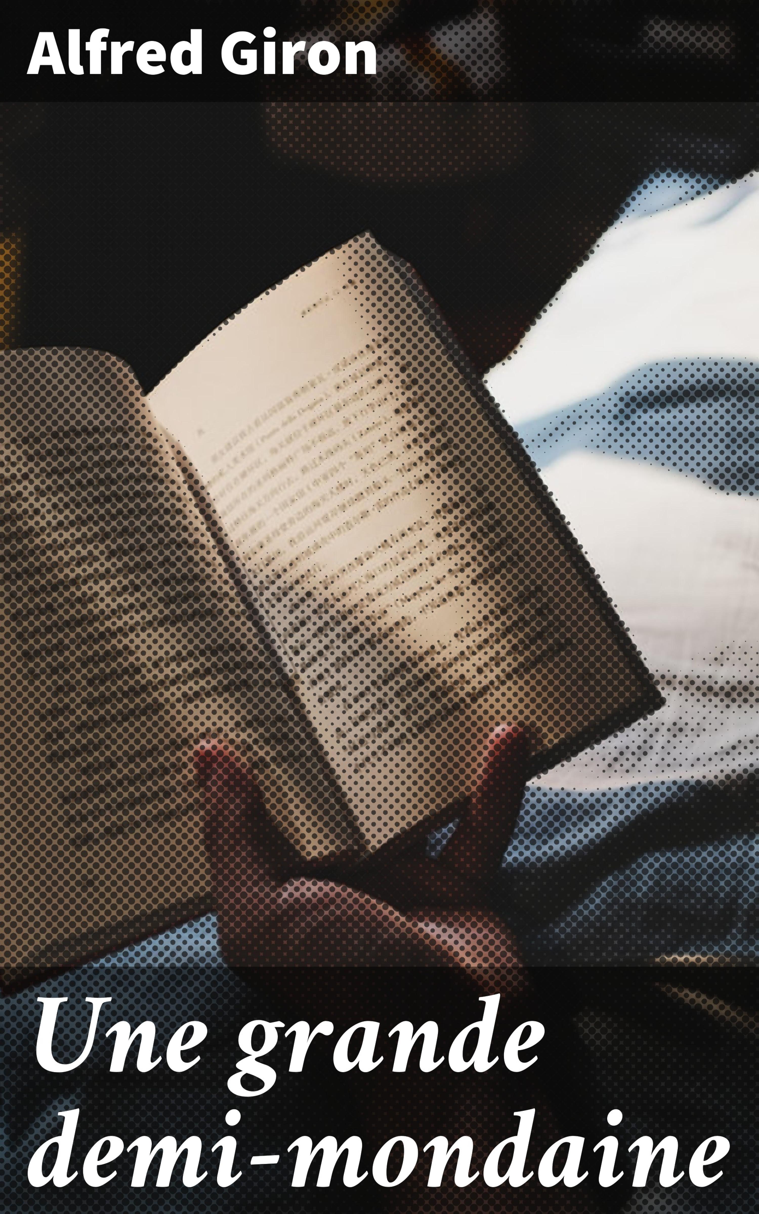 Обложка книги «Une grande demi-mondaine»
