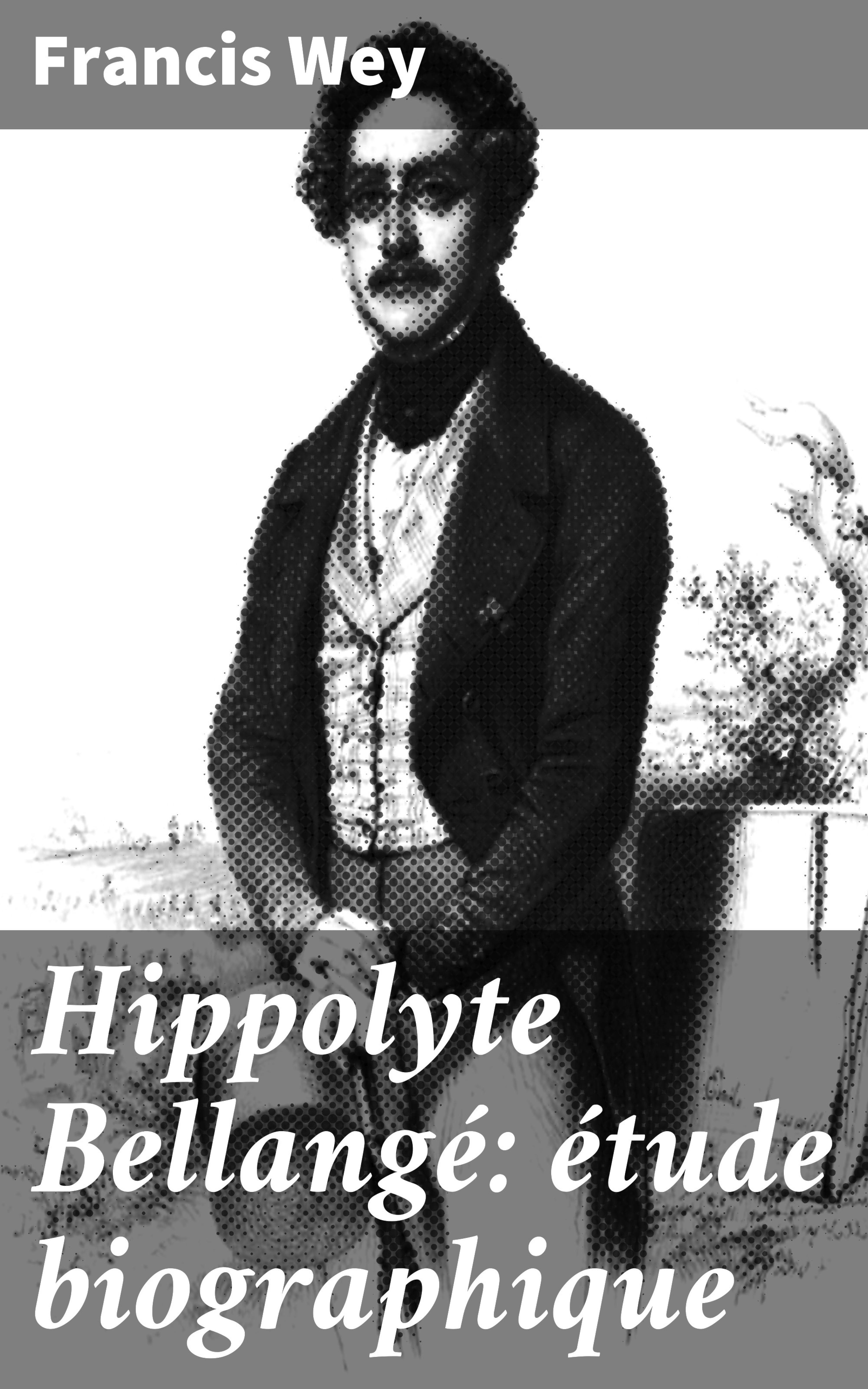 Обложка книги «Hippolyte Bellangé: étude biographique»