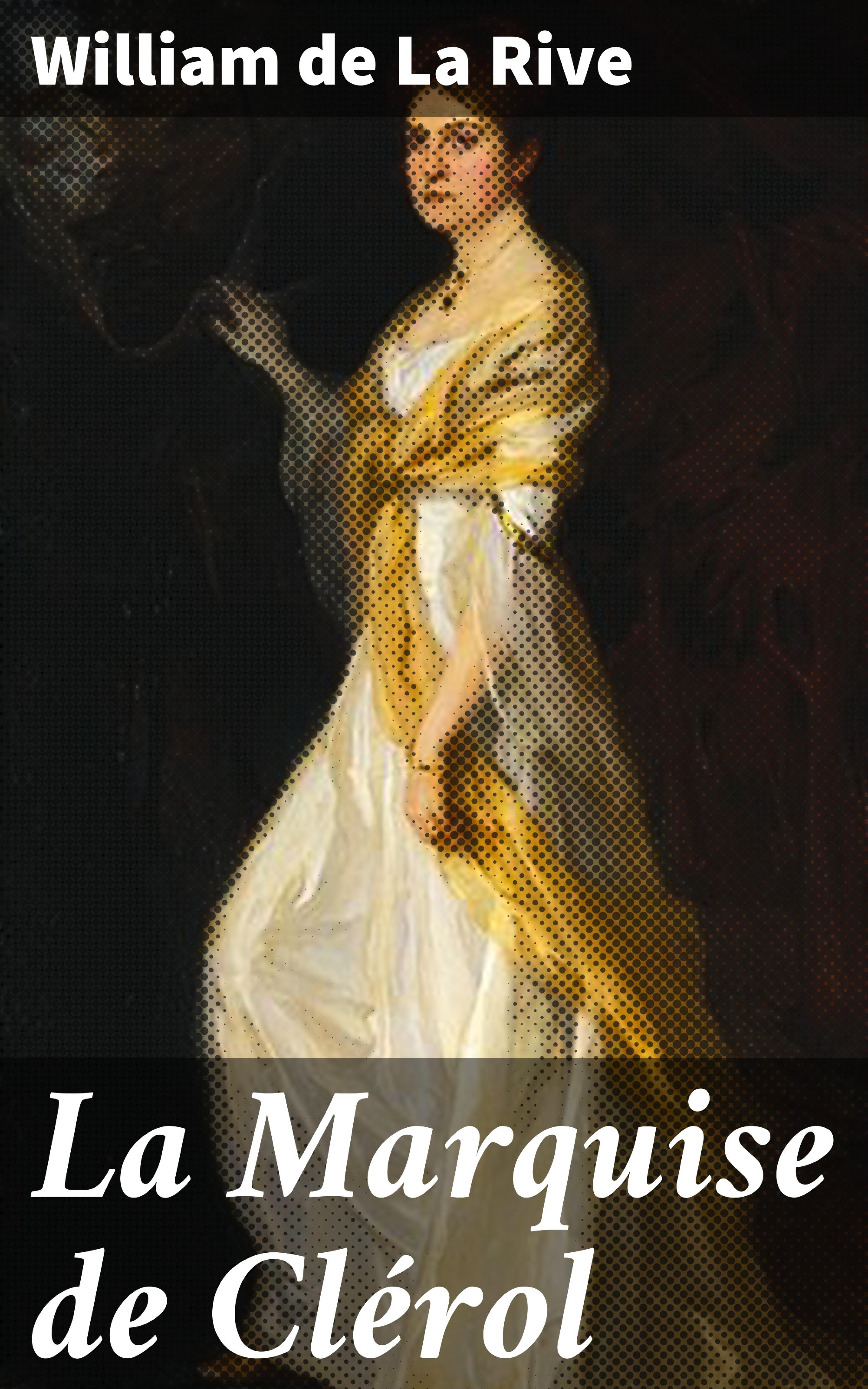 Обложка книги «La Marquise de Clérol»