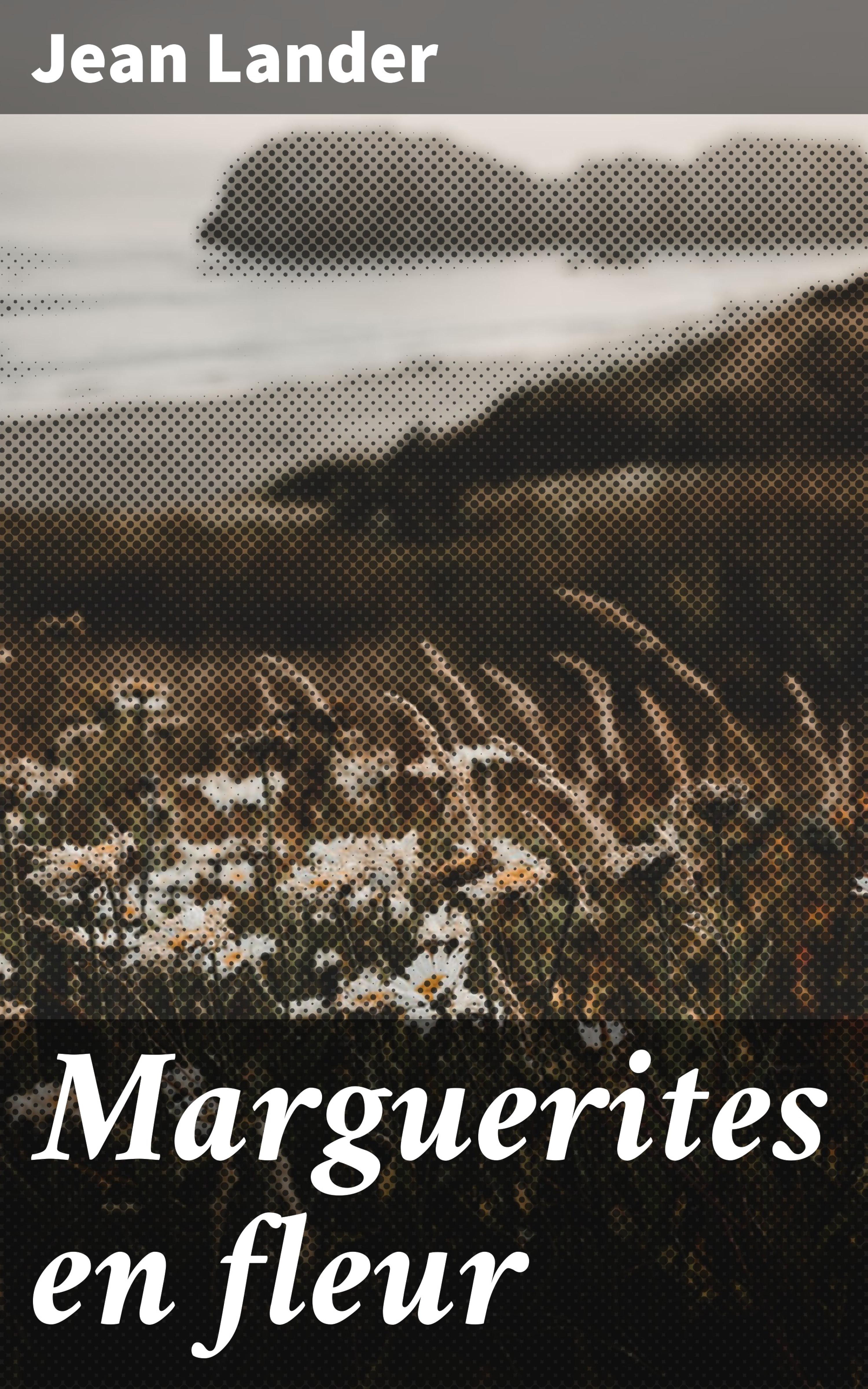 Обложка книги «Marguerites en fleur»