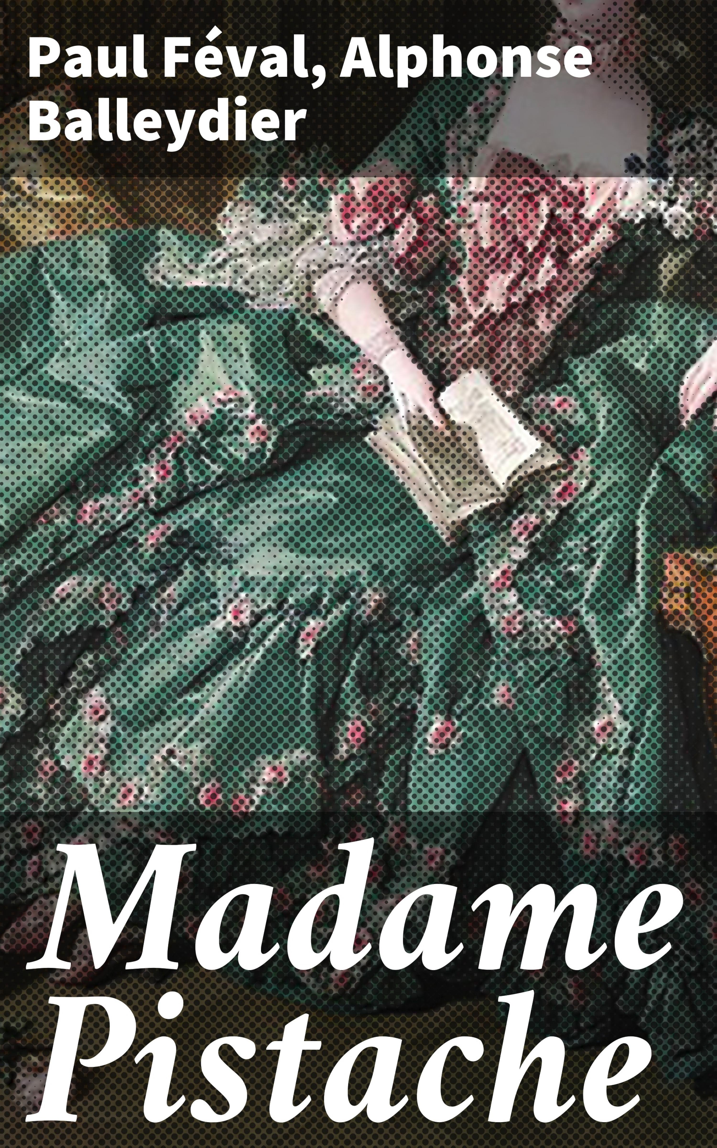 Обложка книги «Madame Pistache»