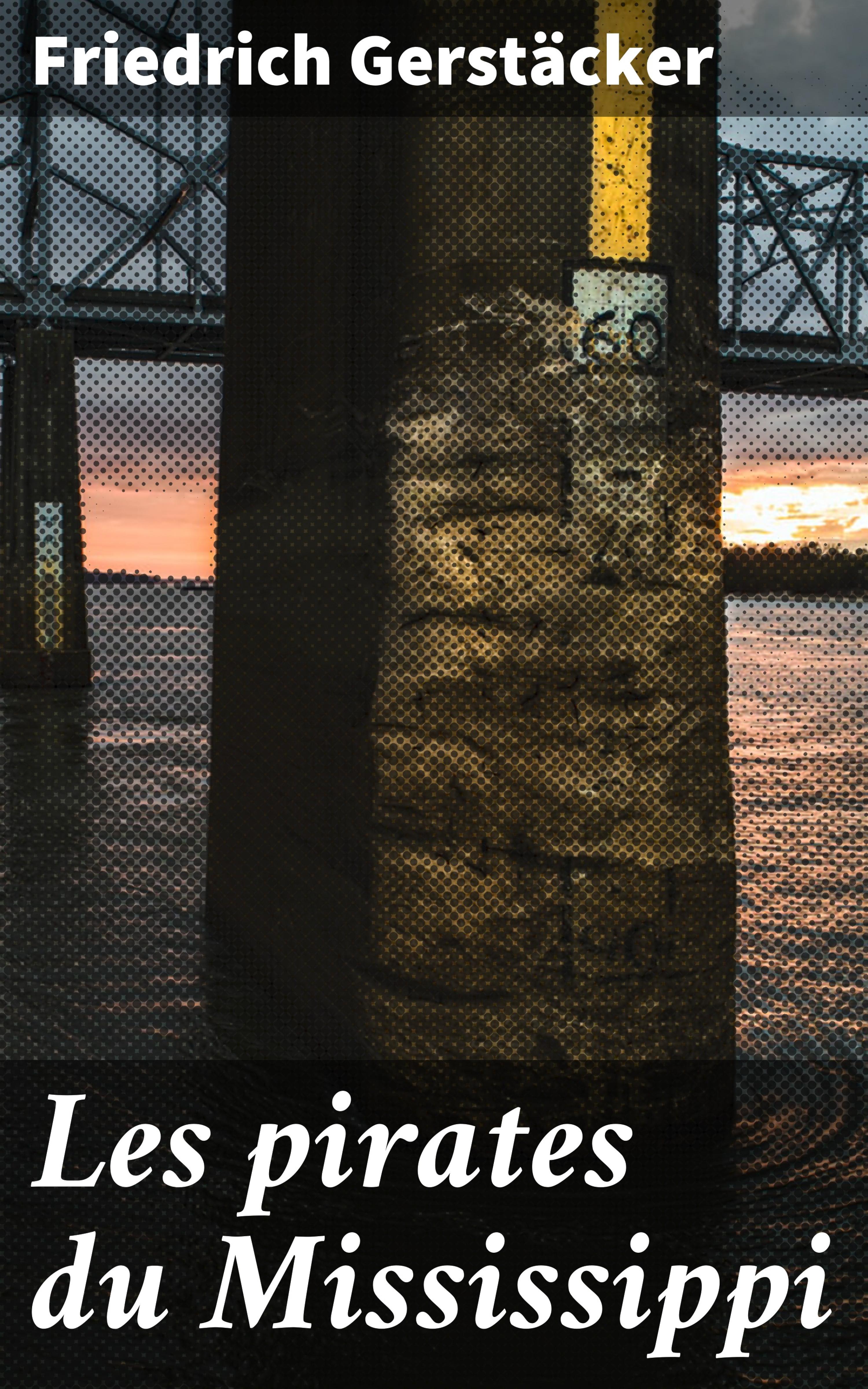Обложка книги «Les pirates du Mississippi»