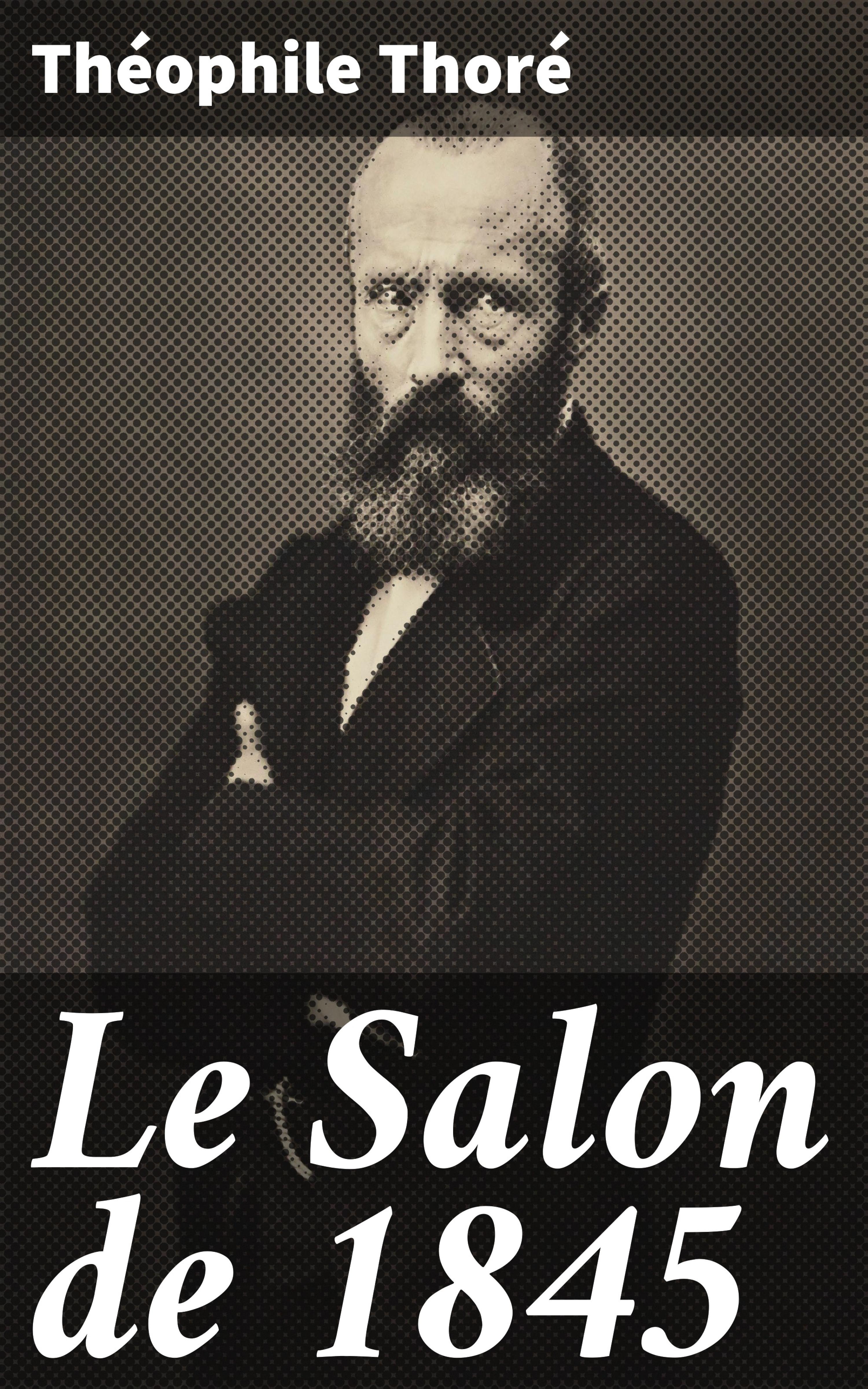 Обложка книги «Le Salon de 1845»