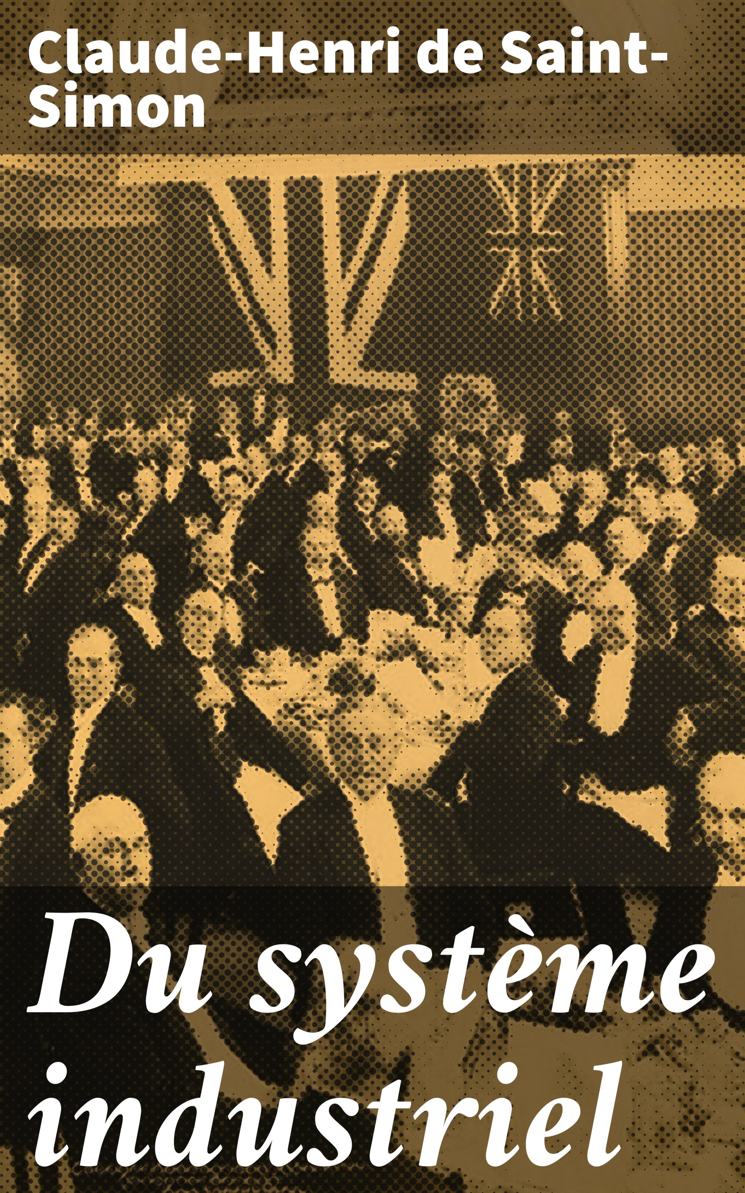 Обложка книги «Du système industriel»