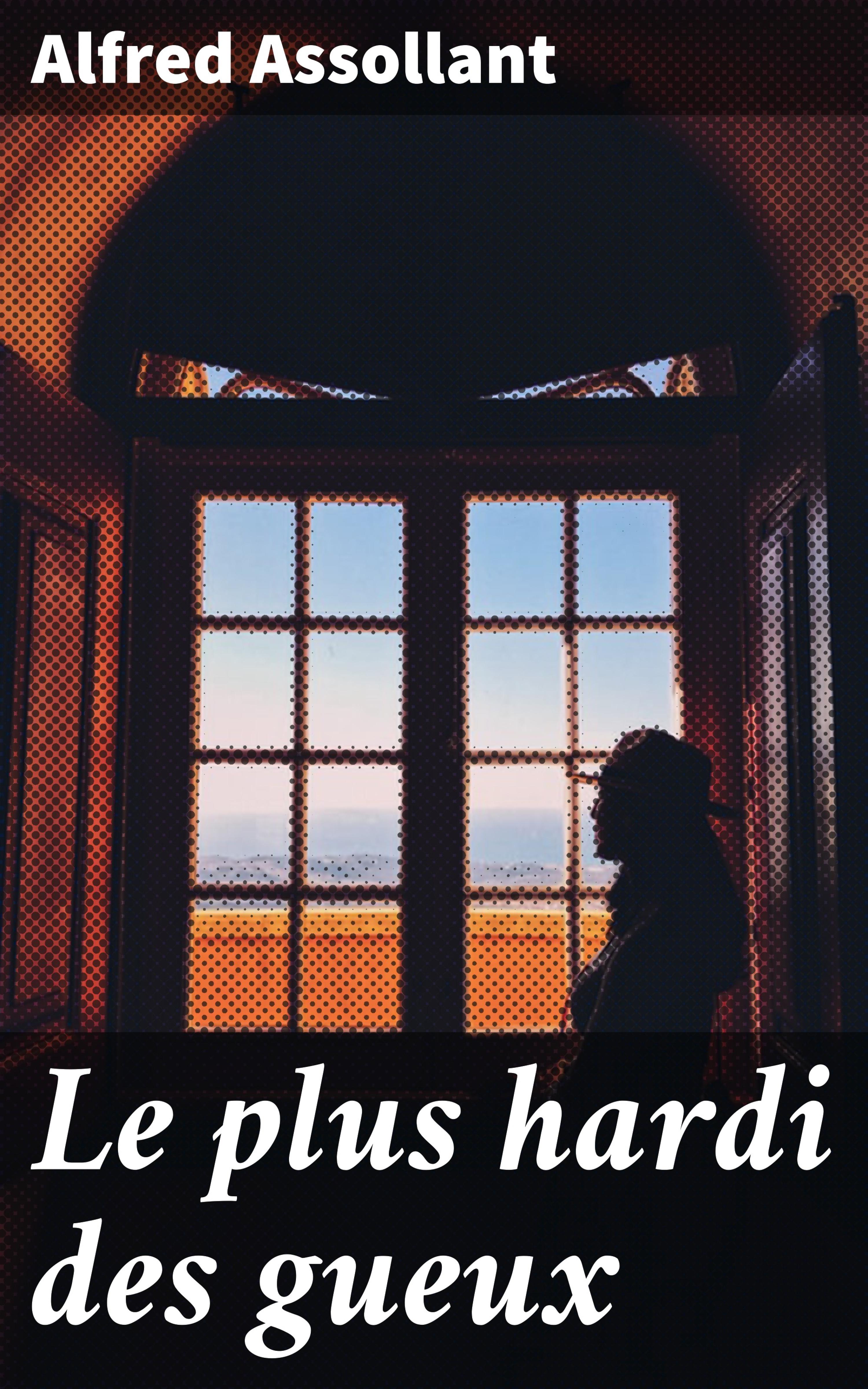 Обложка книги «Le plus hardi des gueux»