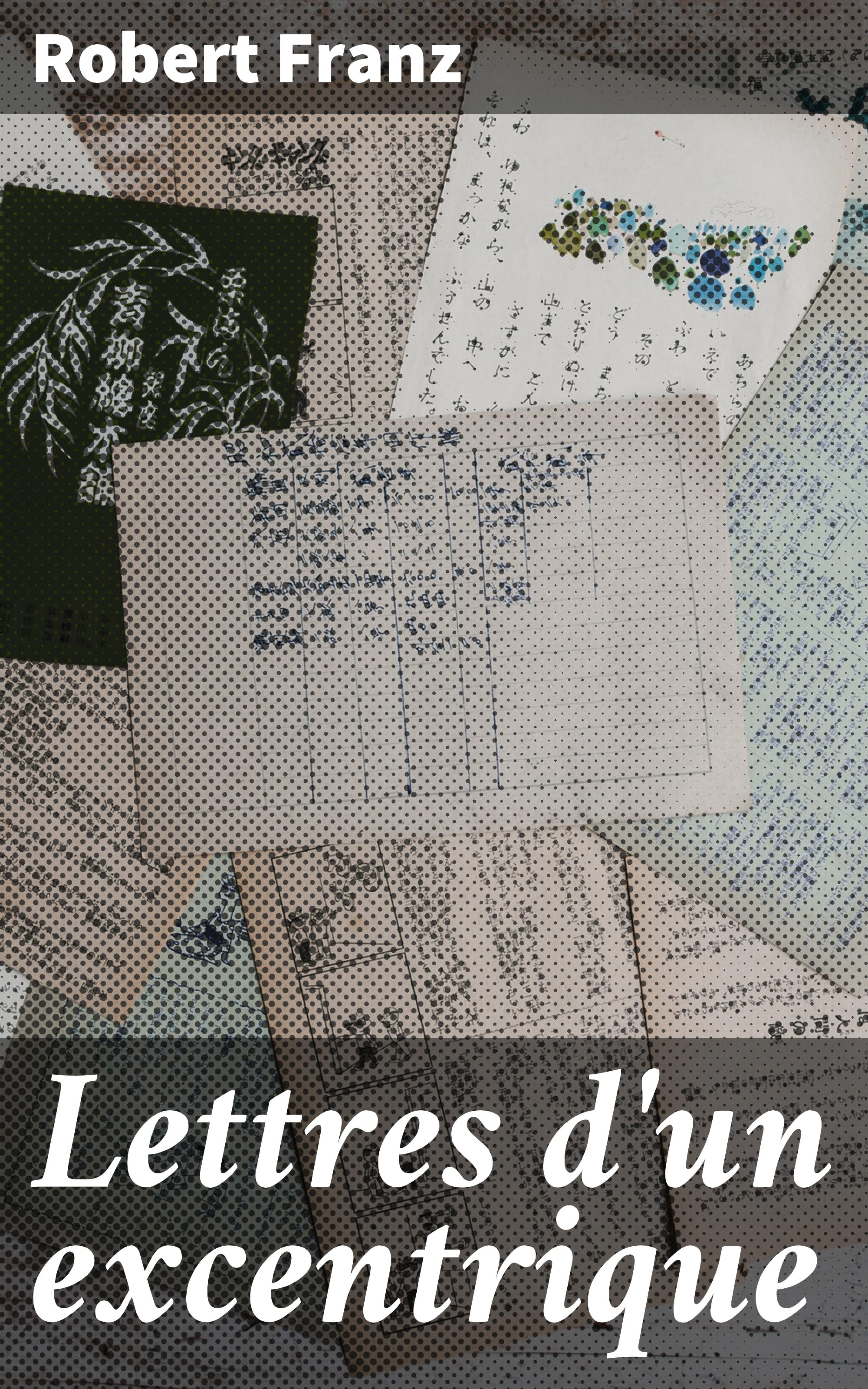 Обложка книги «Lettres d'un excentrique»