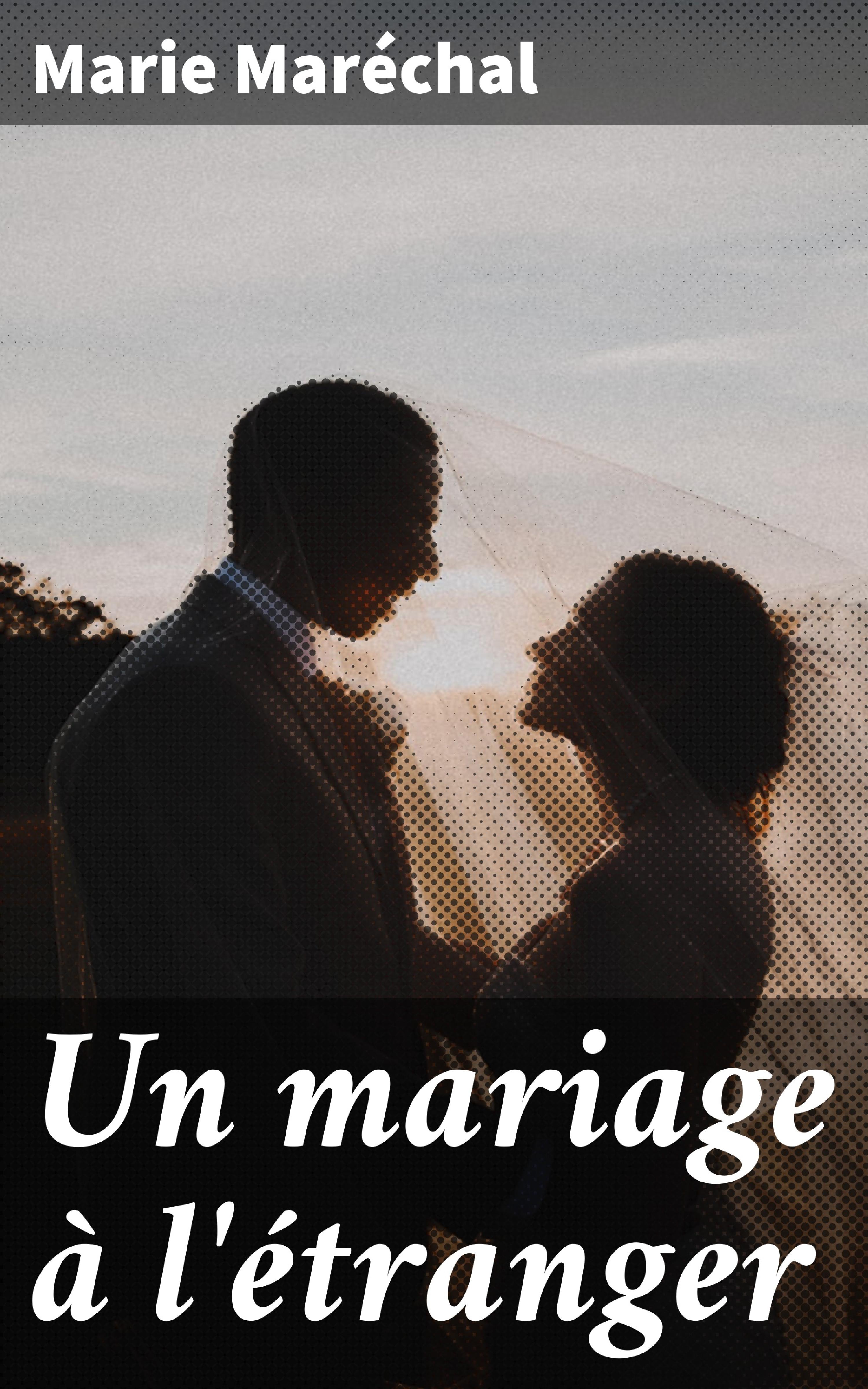 Обложка книги «Un mariage à l'étranger»