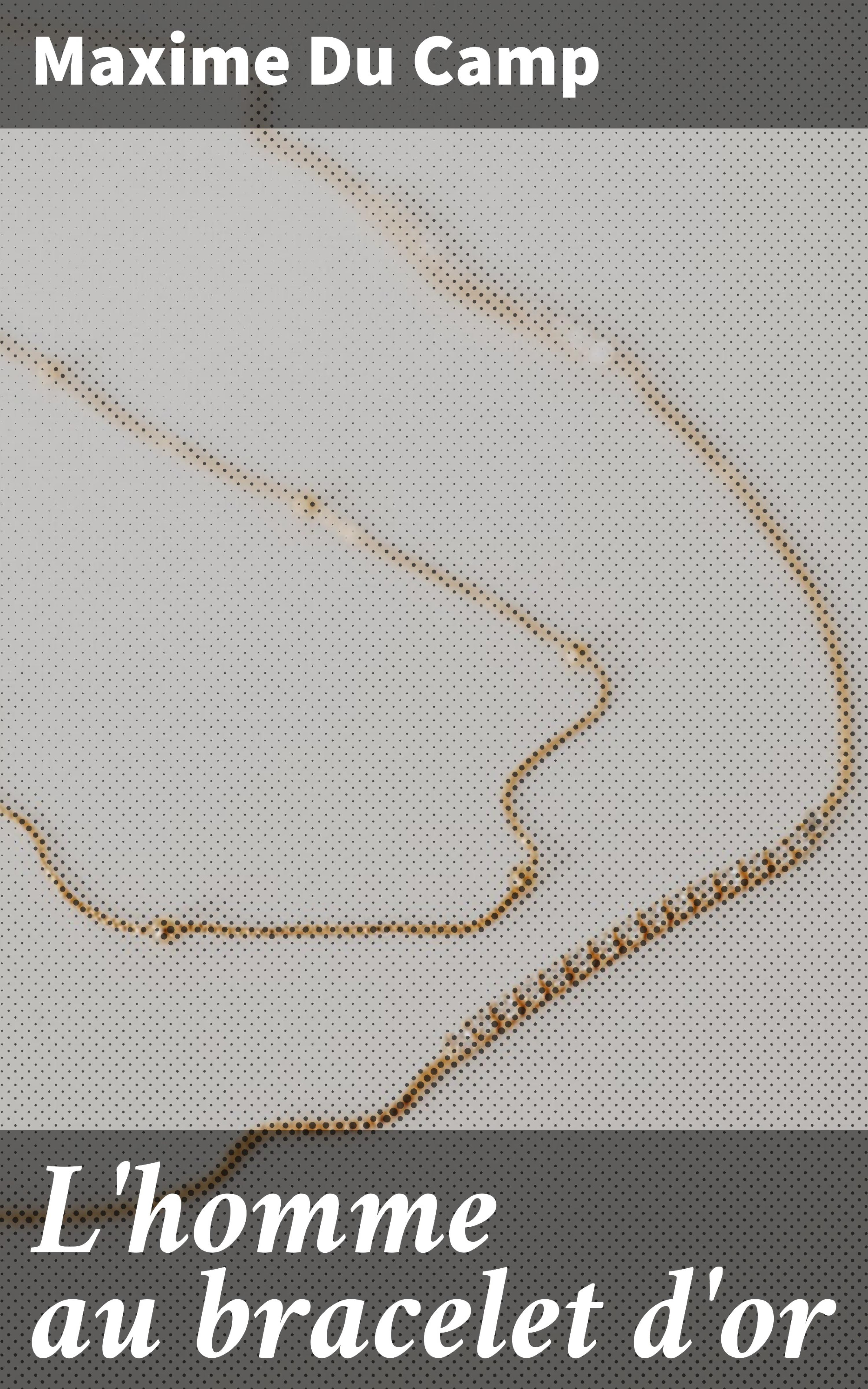 Обложка книги «L'homme au bracelet d'or»