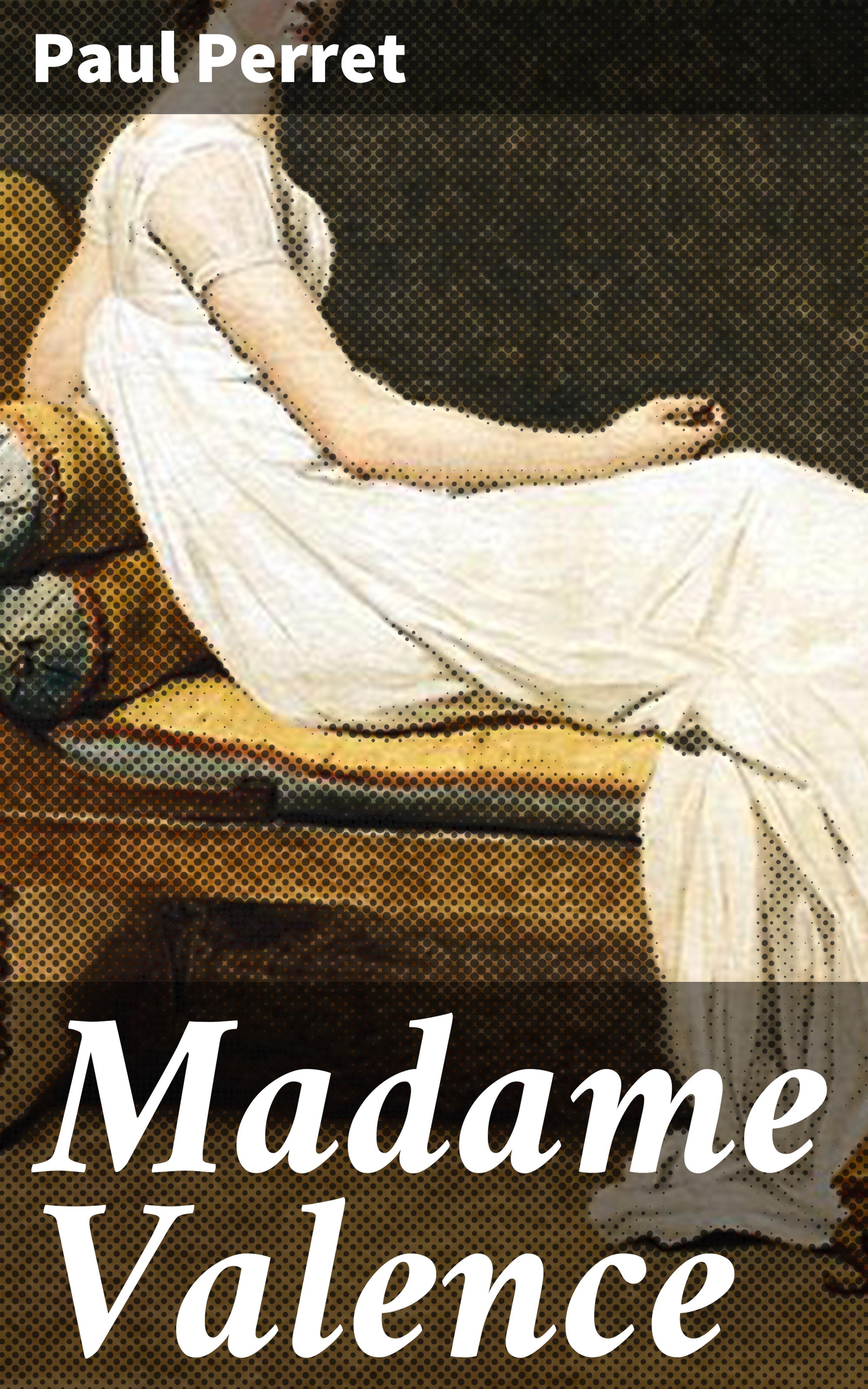 Обложка книги «Madame Valence»