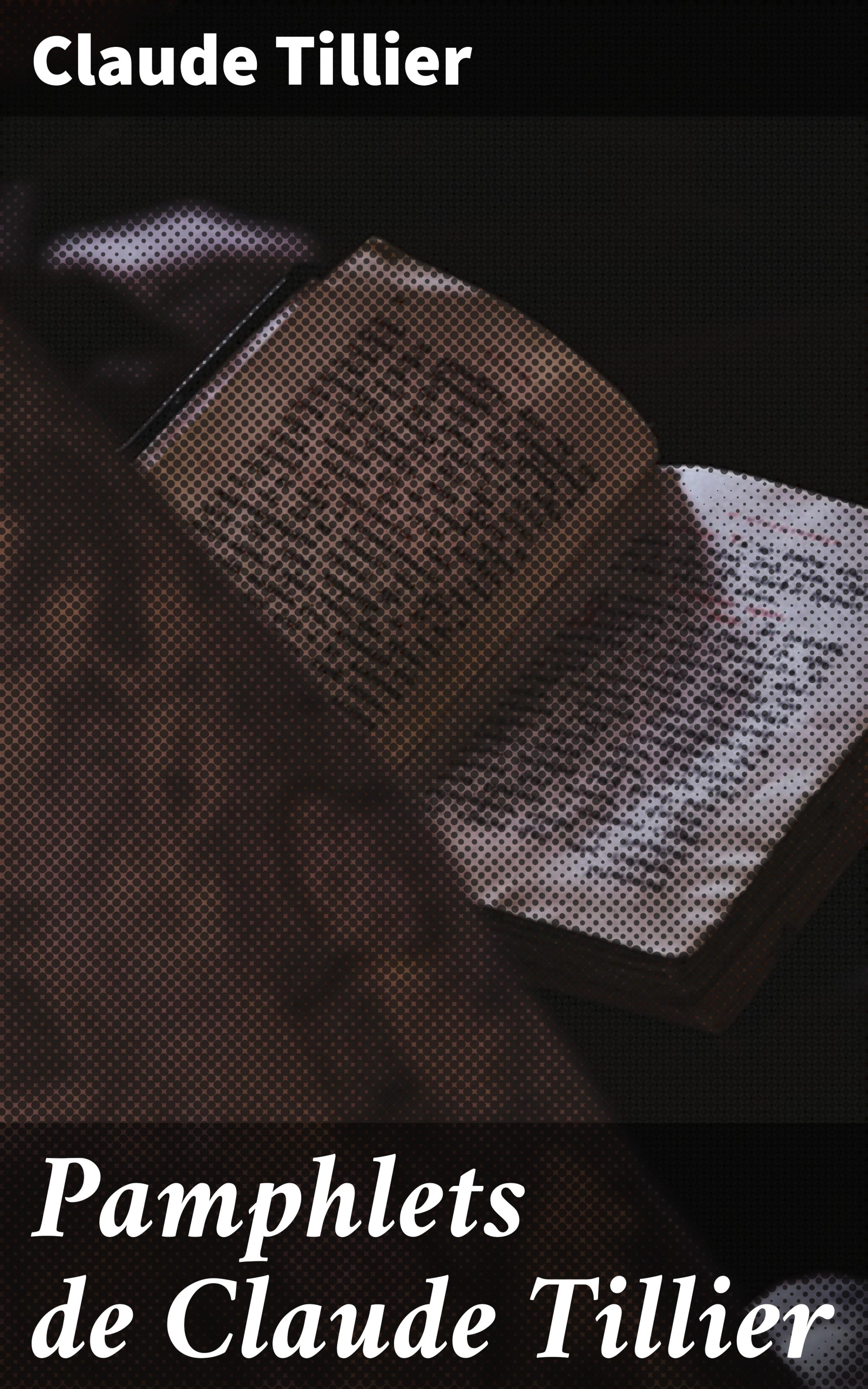 Обложка книги «Pamphlets de Claude Tillier»