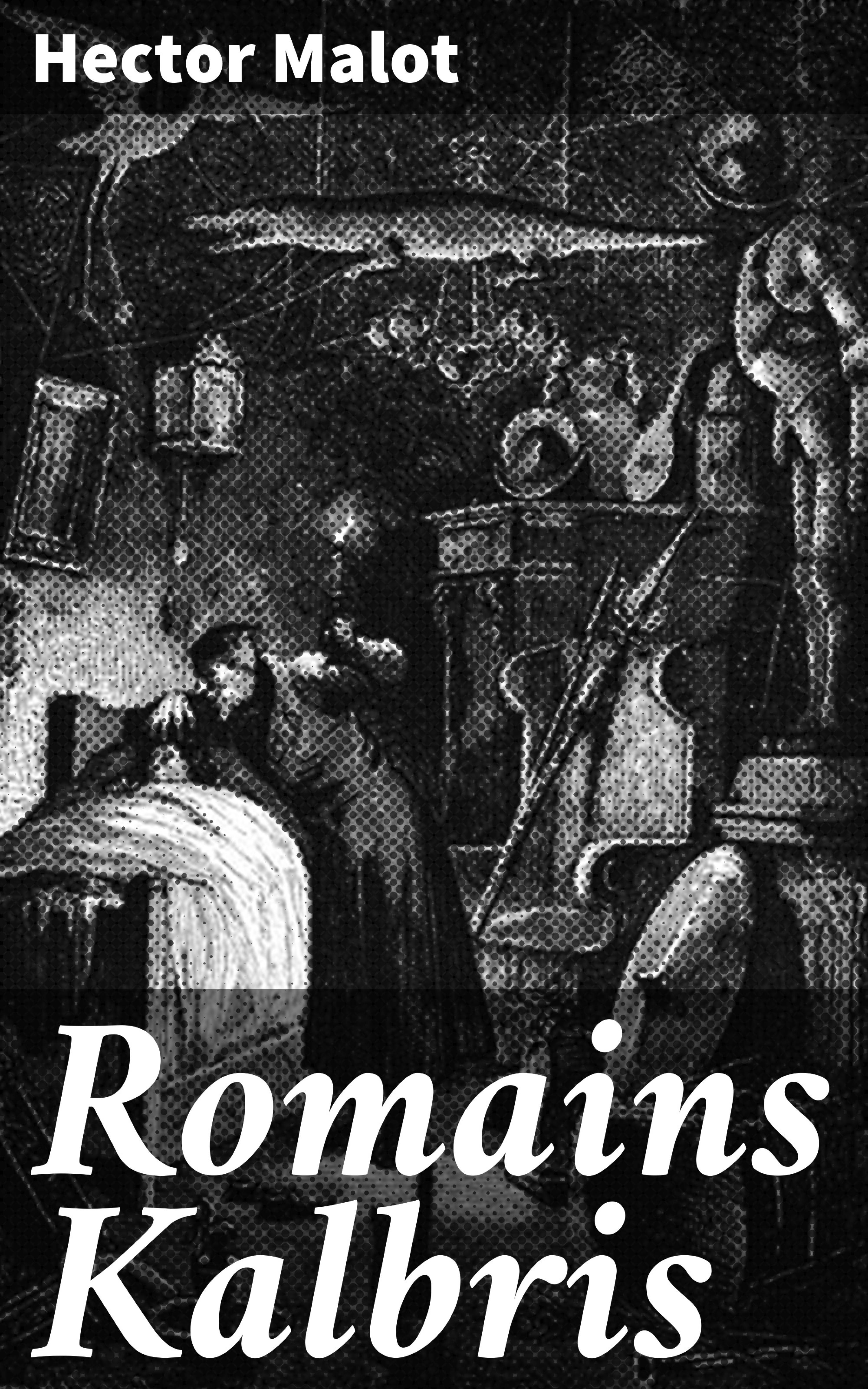 Обложка книги «Romains Kalbris»