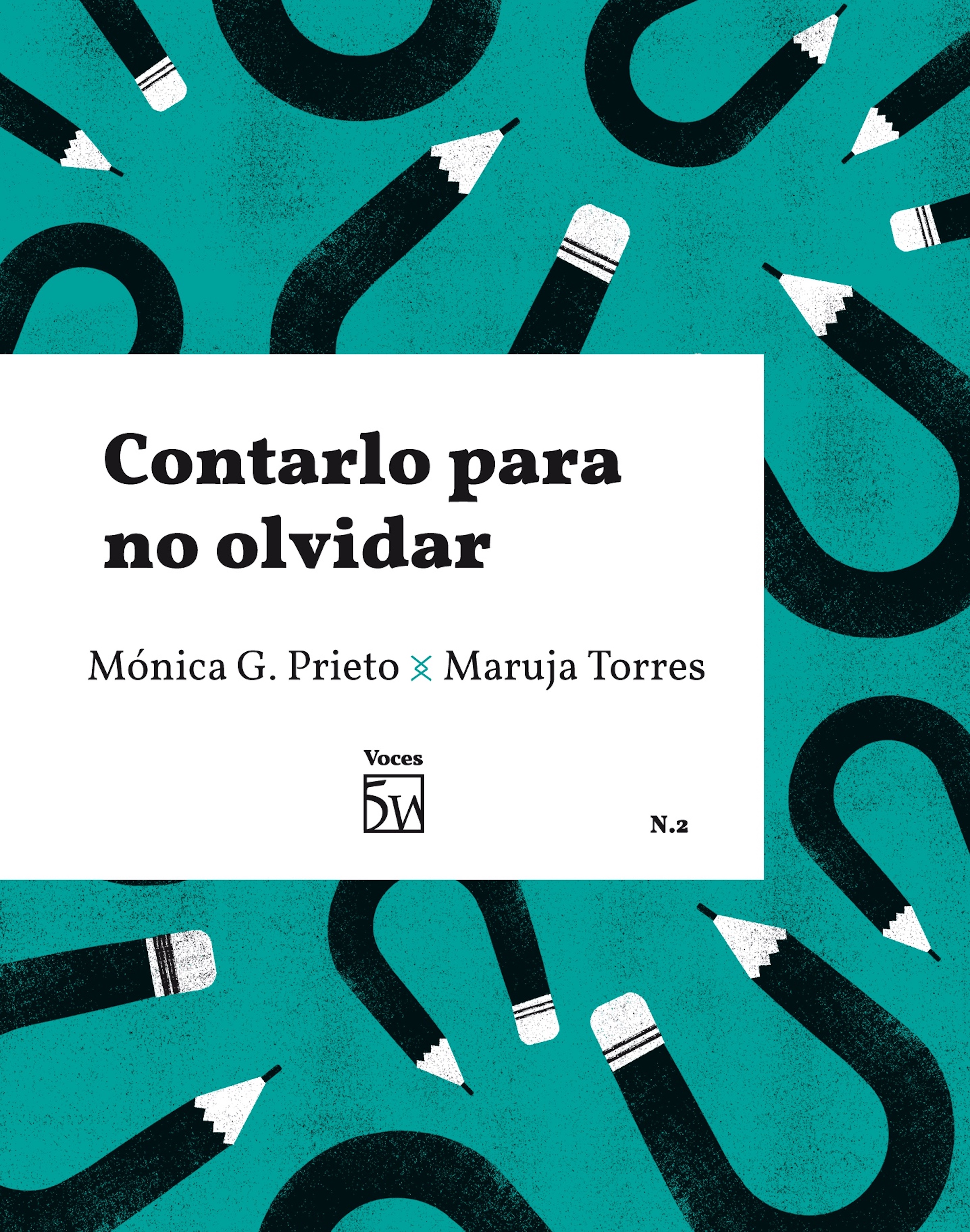 Обложка книги «Contarlo para no olvidar»