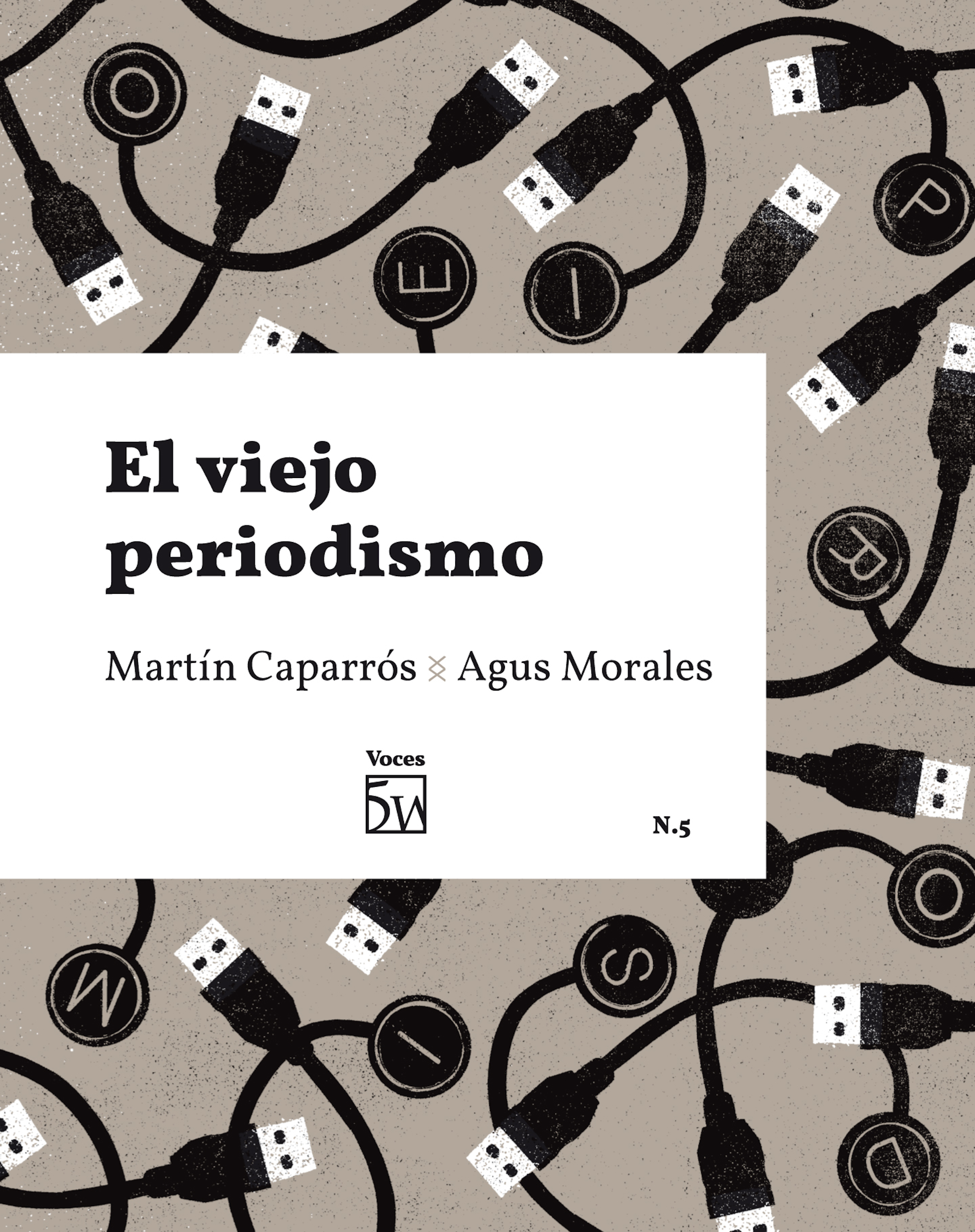Обложка книги «El viejo periodismo»