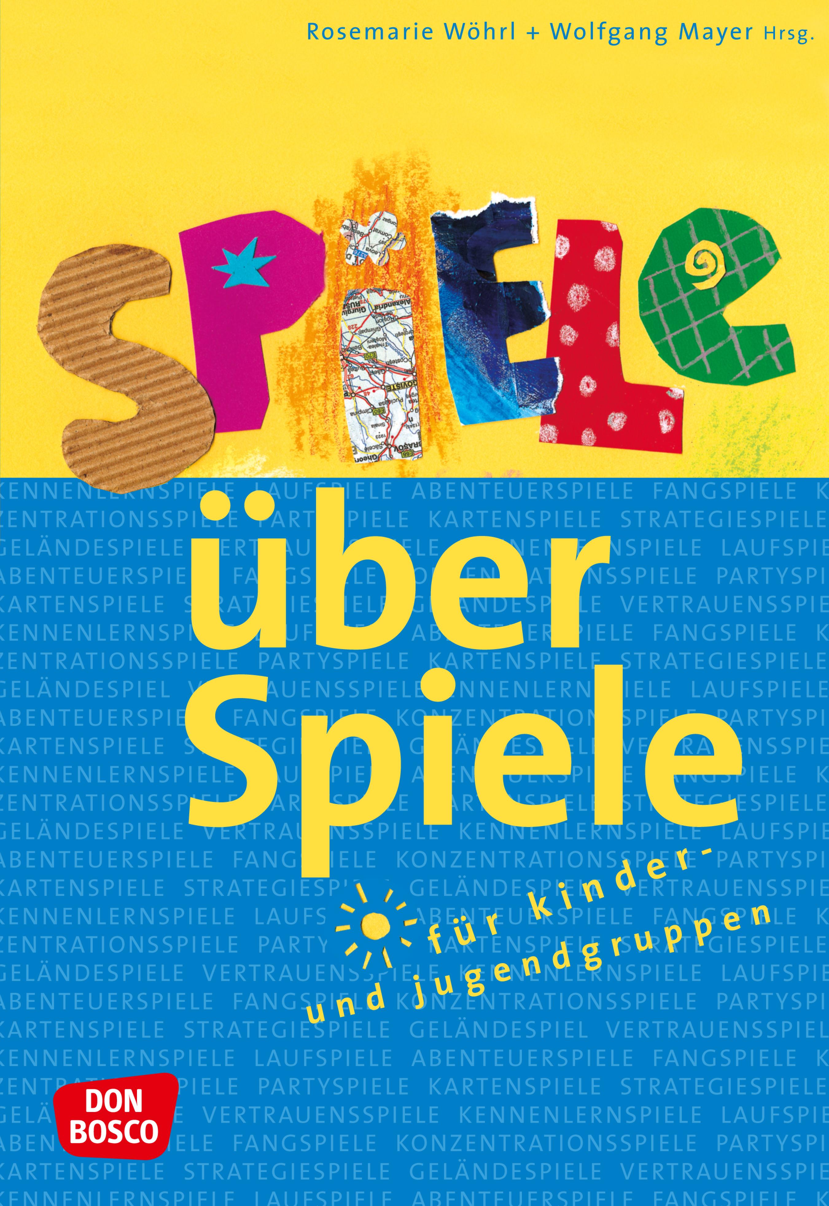 Обложка книги «Spiele über Spiele für Kinder- und Jugendgruppen - eBook»