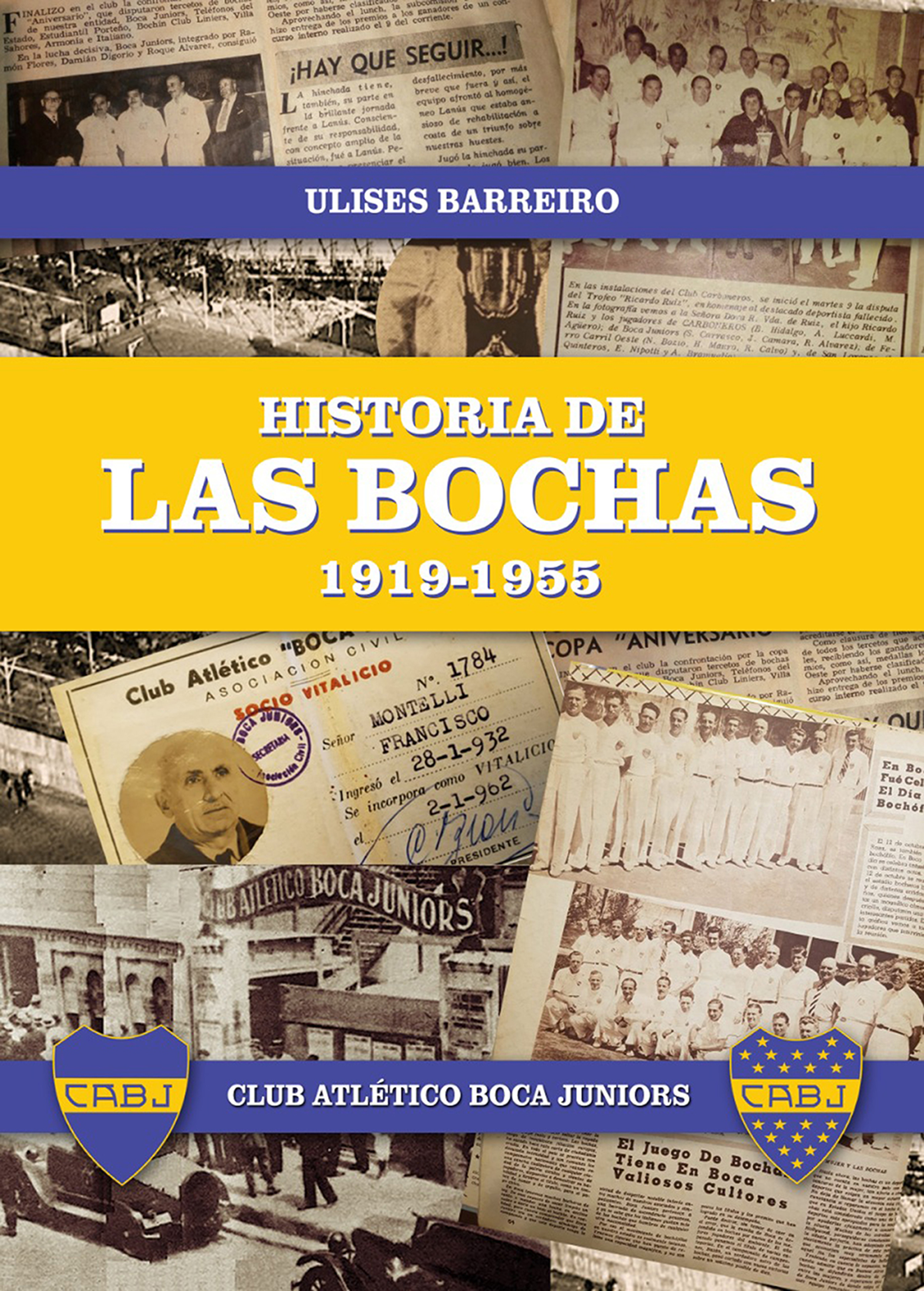 Обложка книги «Historia de las bochas 1919-1955»