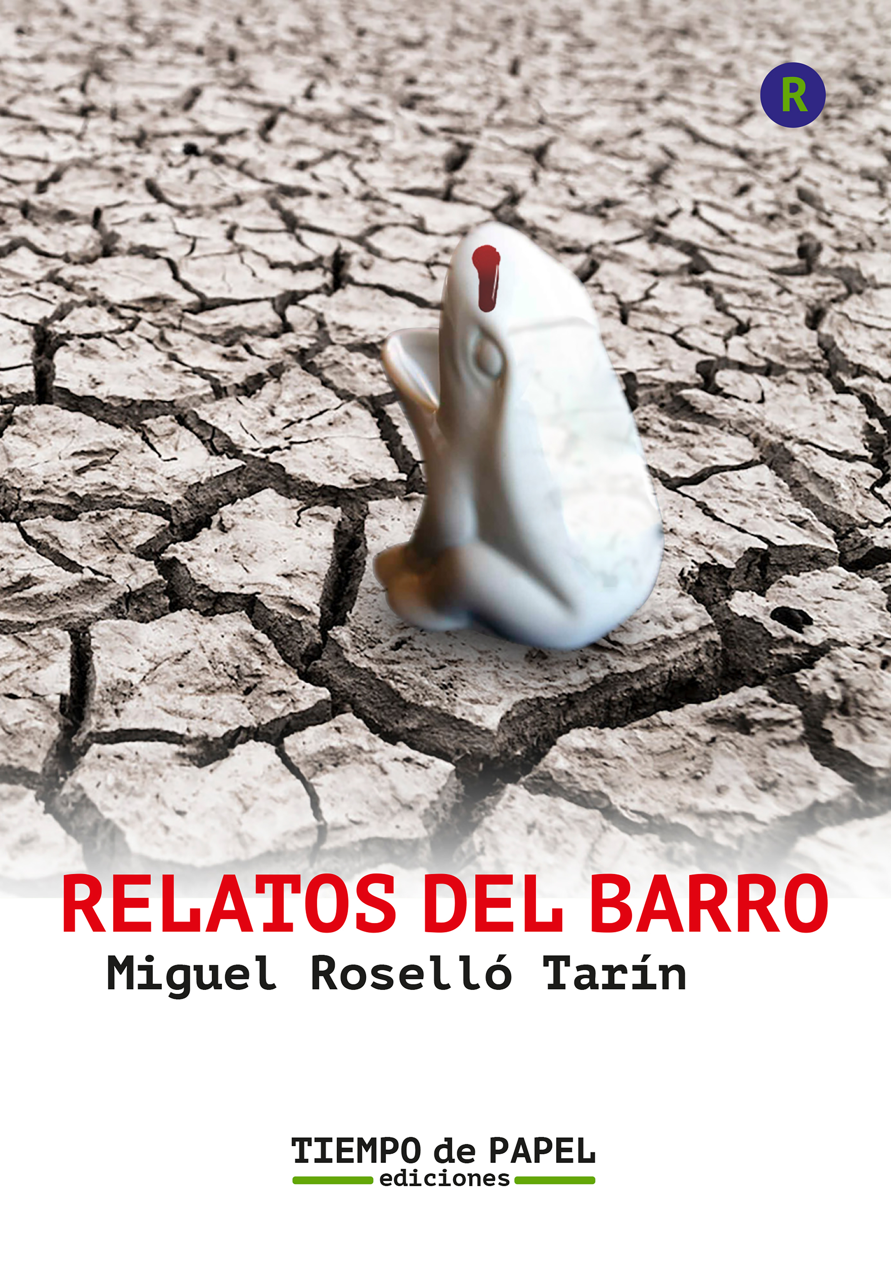 Обложка книги «Relatos del Barro»